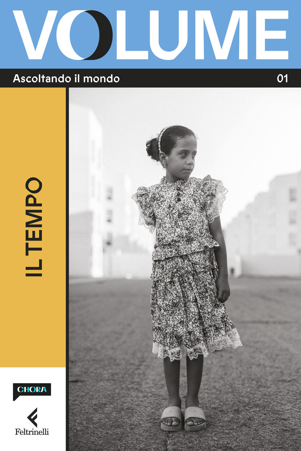 Libro Volume. Ascoltando il mondo. Il Magazine di Chora Media e Feltrinelli di  - ean 9788807493942 - Feltrinelli