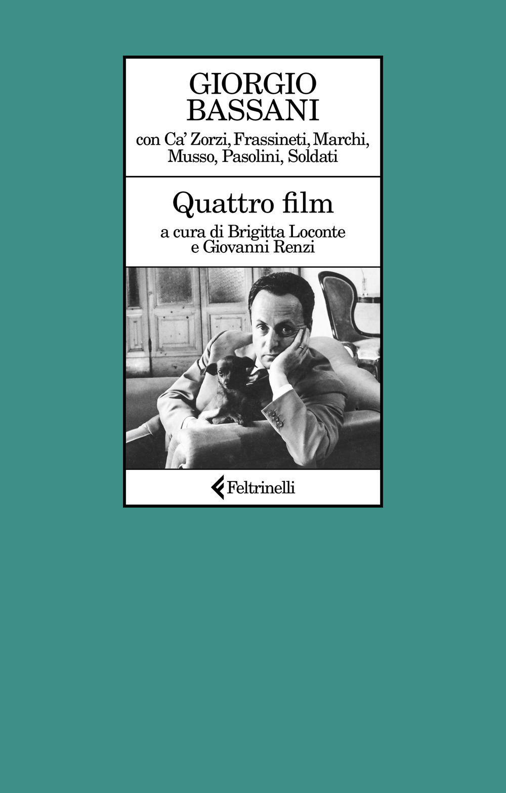 Libro Quattro film di Giorgio Bassani - ean 9788807530456 - Feltrinelli