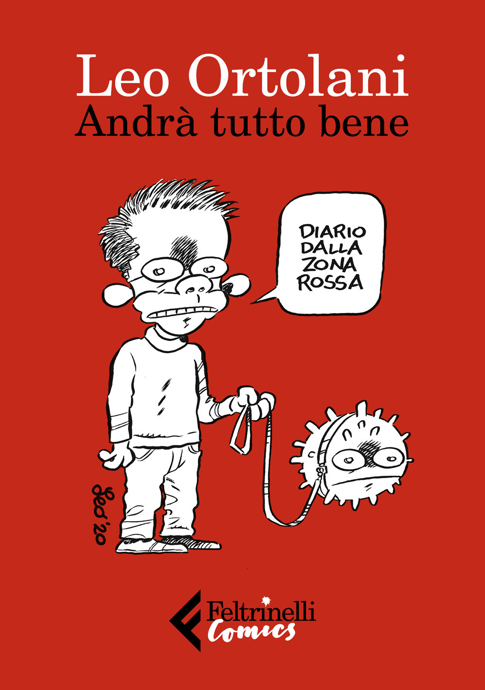 Libro Andrà tutto bene di Leo Ortolani - ean 9788807550553 - Feltrinelli