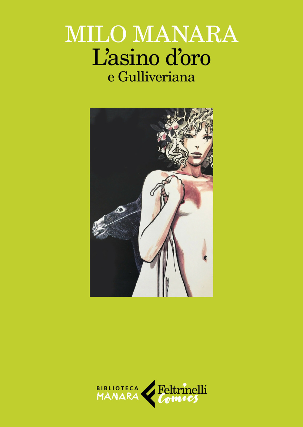 Libro asino d'oro-Gulliveriana di Milo Manara - ean 9788807550867 - Feltrinelli