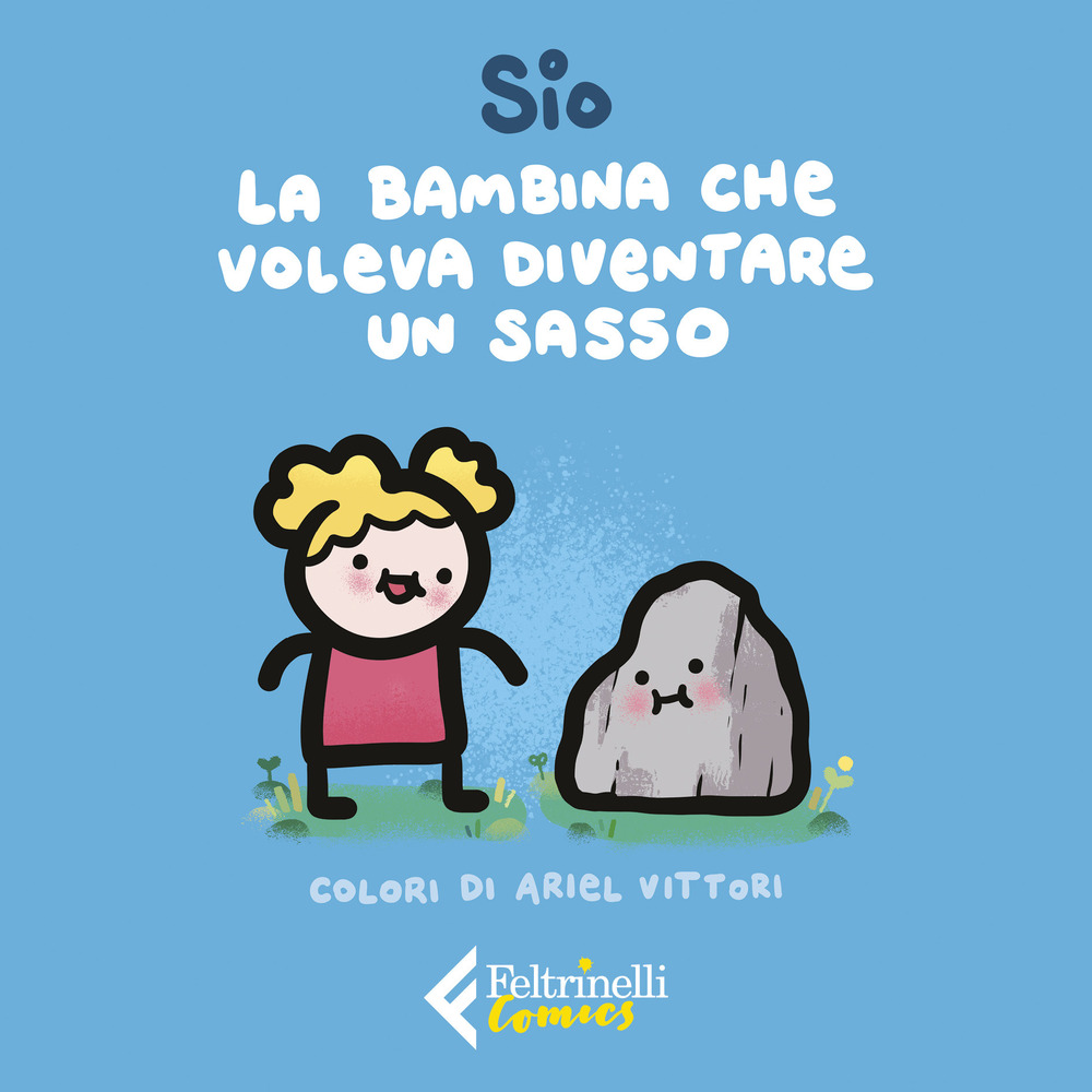 Libro bambina che voleva diventare un sasso di Sio - ean 9788807550911 - Feltrinelli