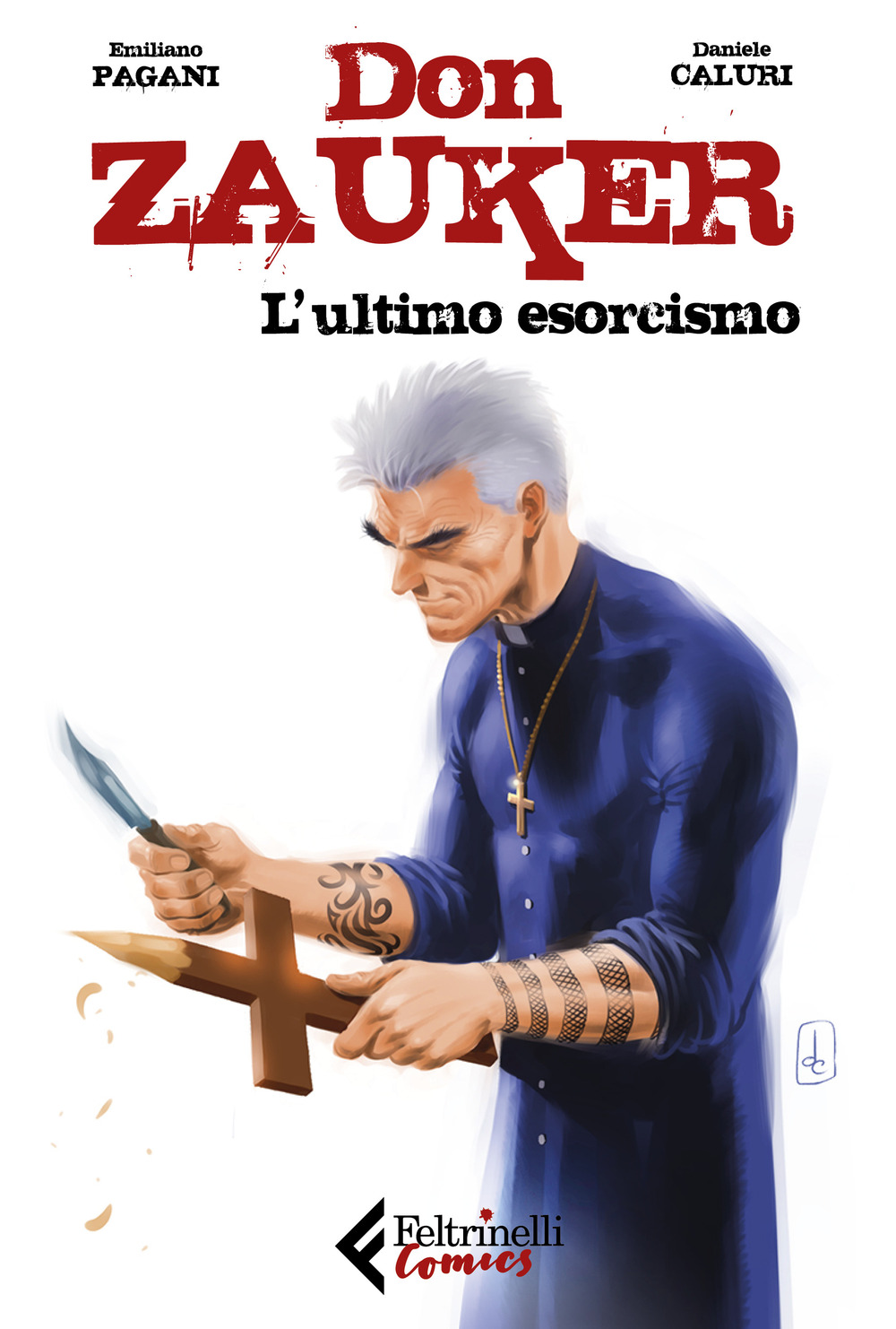 Libro ultimo esorcismo. Don Zauker di Emiliano Pagani - ean 9788807550966 - Feltrinelli
