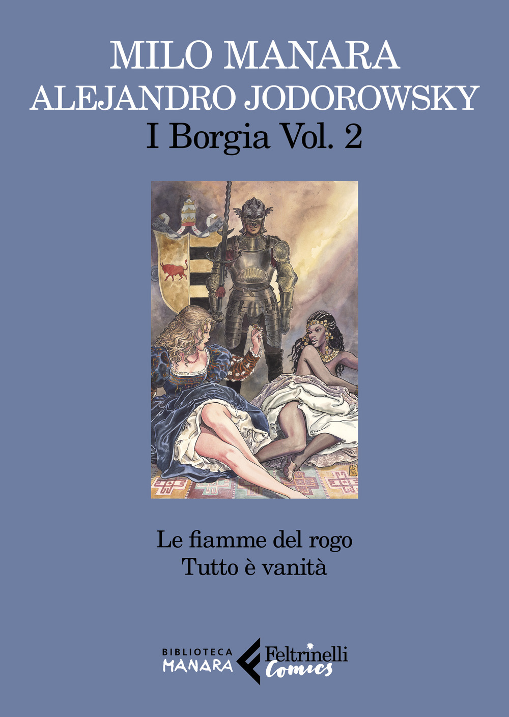 Libro Borgia di Alejandro Jodorowsky; Milo Manara - ean 9788807551048 - Feltrinelli