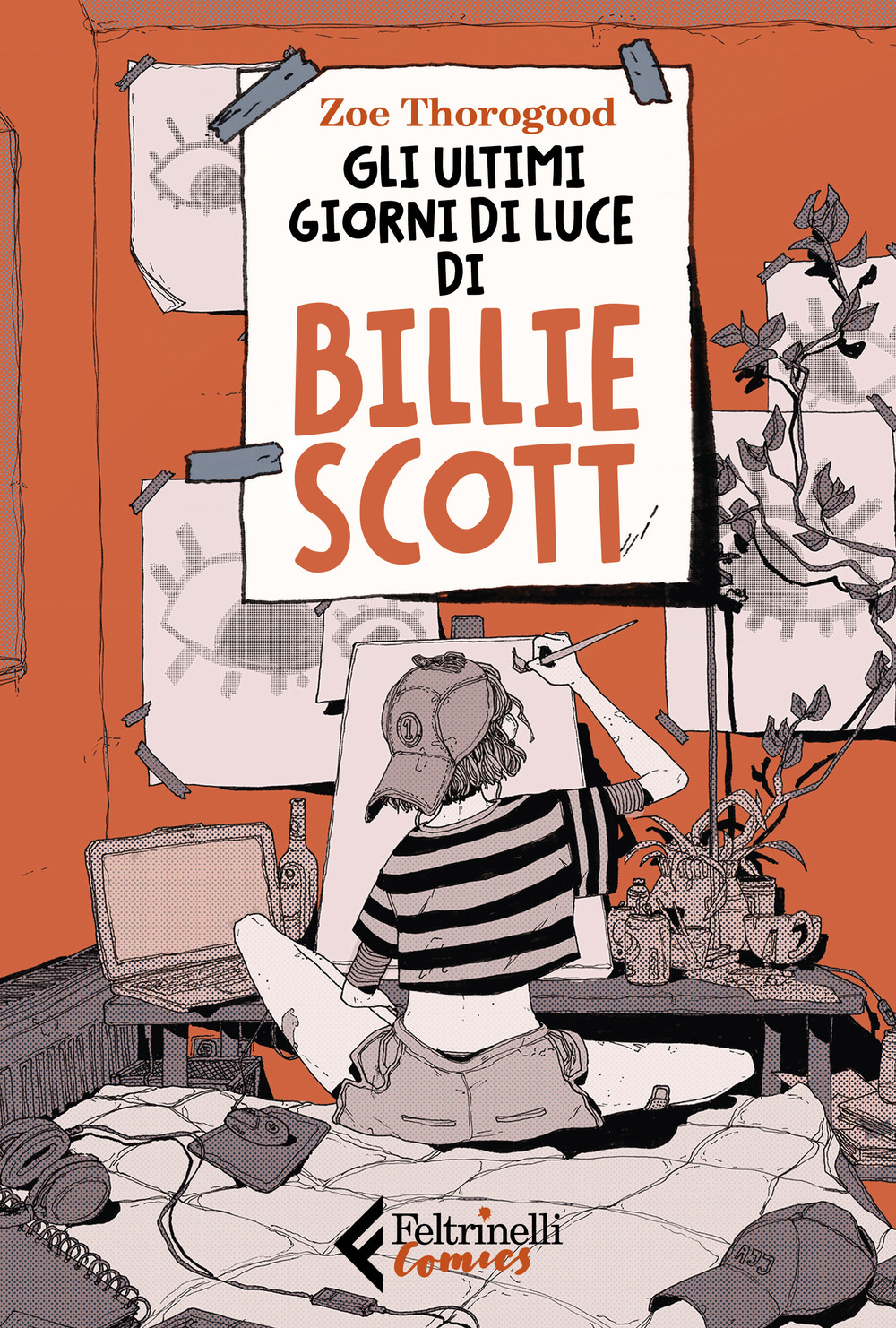 Libro ultimi giorni di luce di Billie Scott di Zoe Thorogood - ean 9788807551093 - Feltrinelli