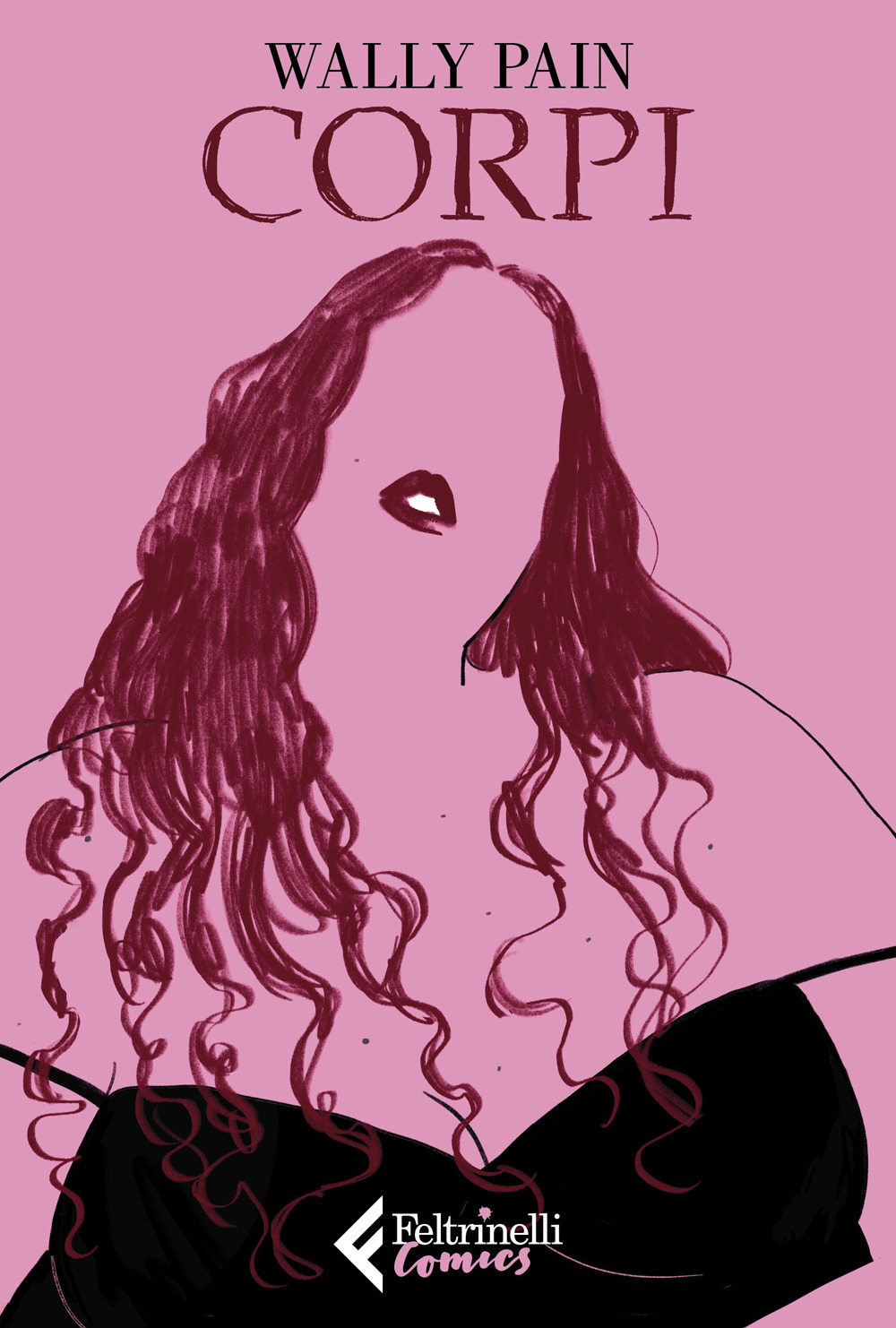 Libro Corpi di Wally Pain - ean 9788807551253 - Feltrinelli