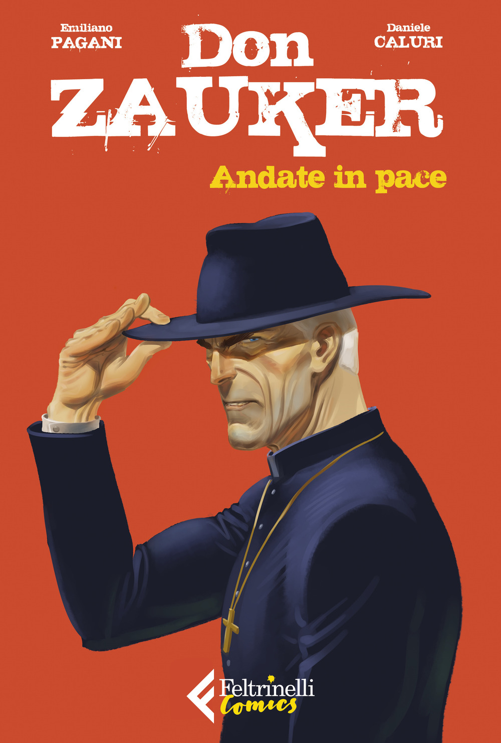 Libro Andate in pace. Don Zauker di Emiliano Pagani - ean 9788807551604 - Feltrinelli