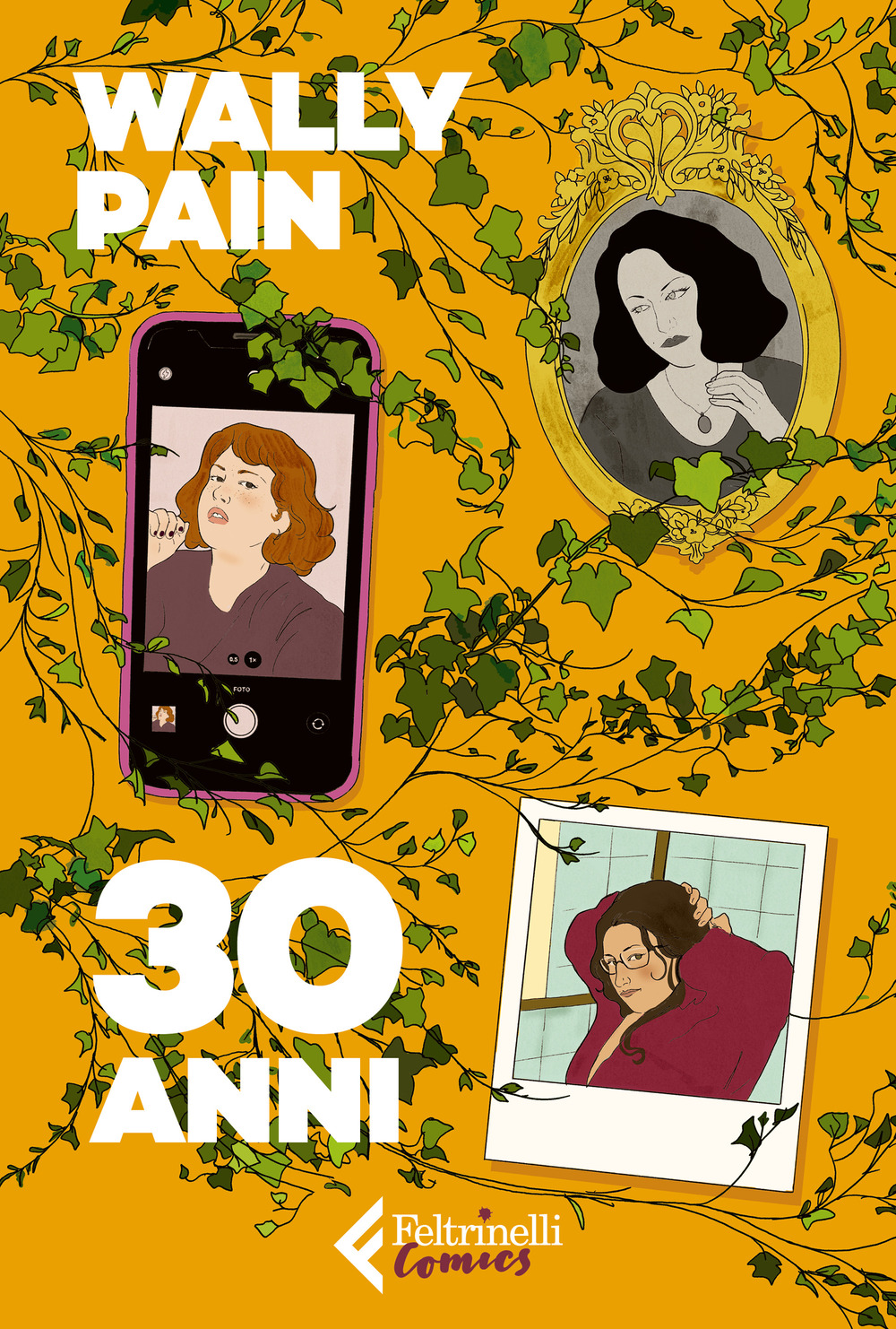 Libro 30 anni di Wally Pain - ean 9788807551659 - Feltrinelli