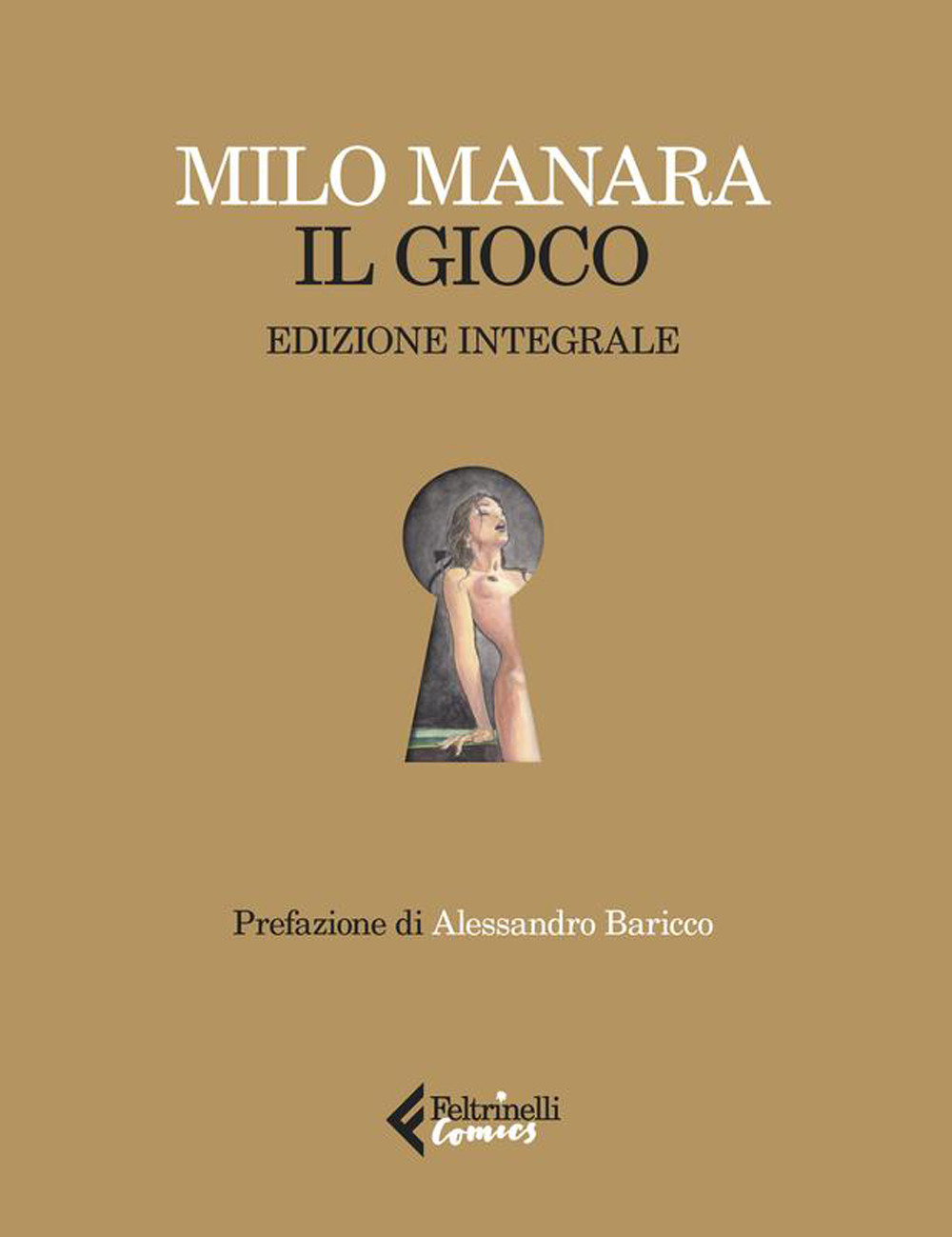 Libro gioco. Ediz. deluxe di Milo Manara - ean 9788807551666 - Feltrinelli