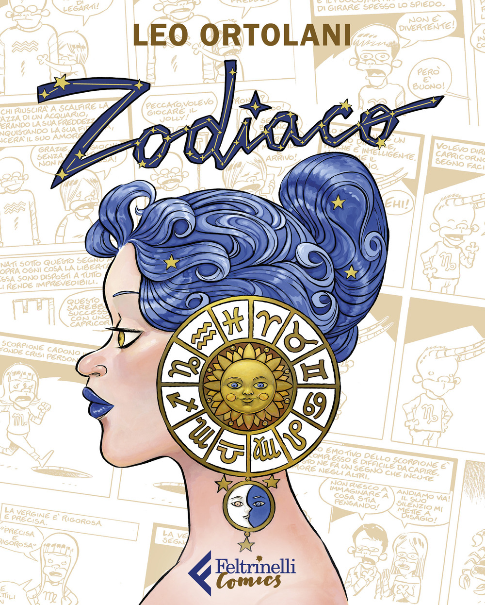 Libro Zodiaco di Leo Ortolani - ean 9788807551710 - Feltrinelli