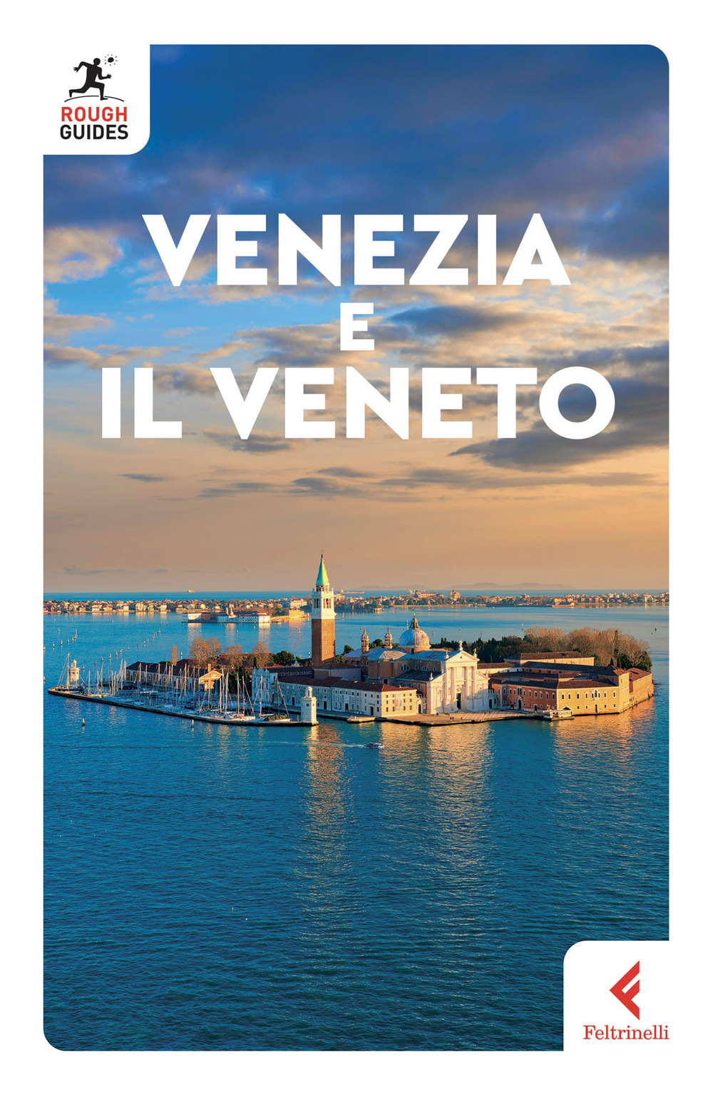 Libro Venezia e il Veneto di Jonathan Buckley - ean 9788807714658 - Feltrinelli