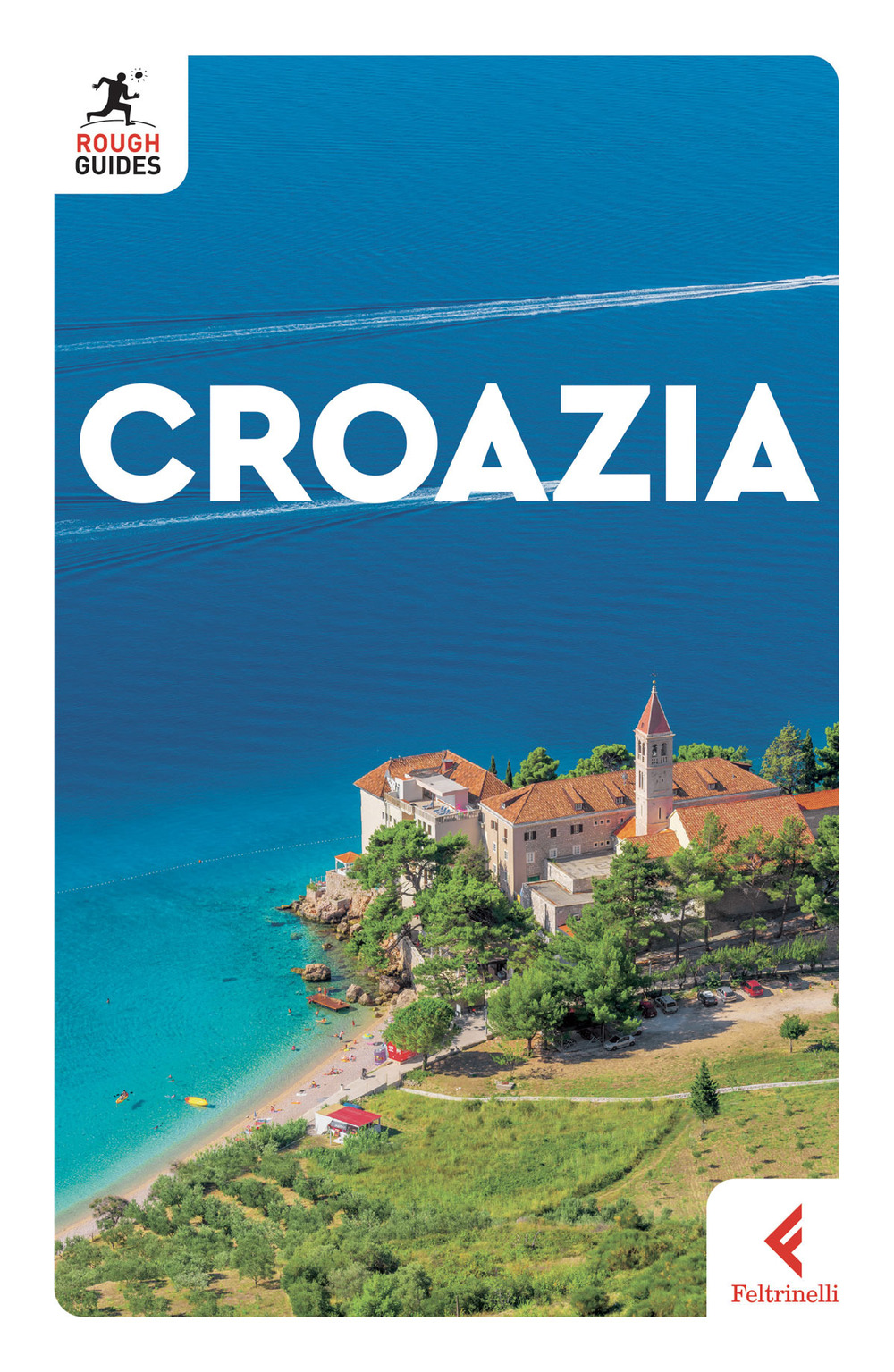 Libro Croazia di Jonathan Bousfield - ean 9788807714702 - Feltrinelli