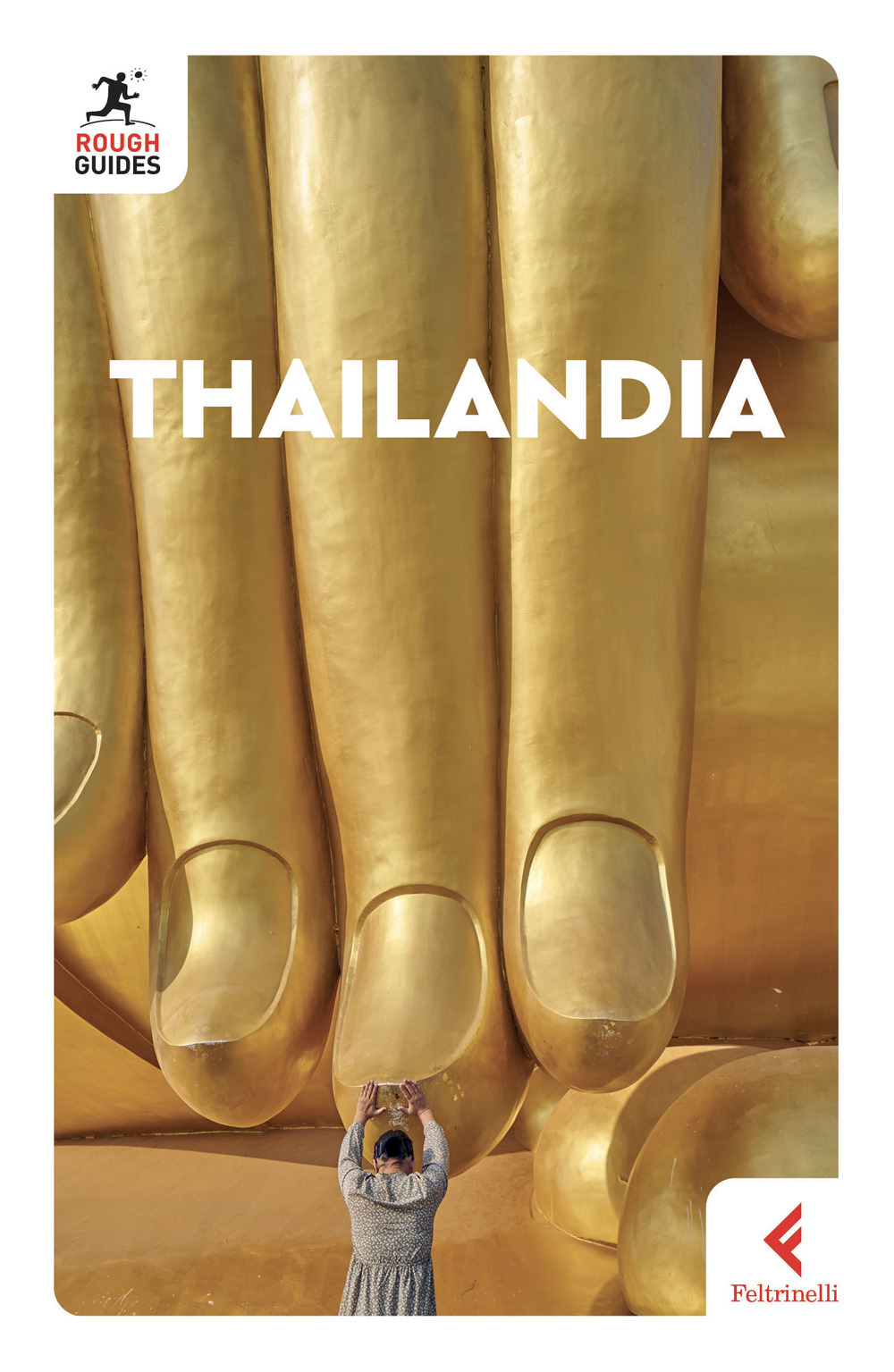 Libro Thailandia di Thomas Bird; Paul Gray - ean 9788807714818 - Feltrinelli