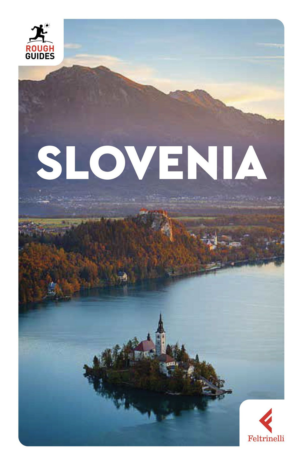 Libro Slovenia di Norm Longley - ean 9788807714856 - Feltrinelli