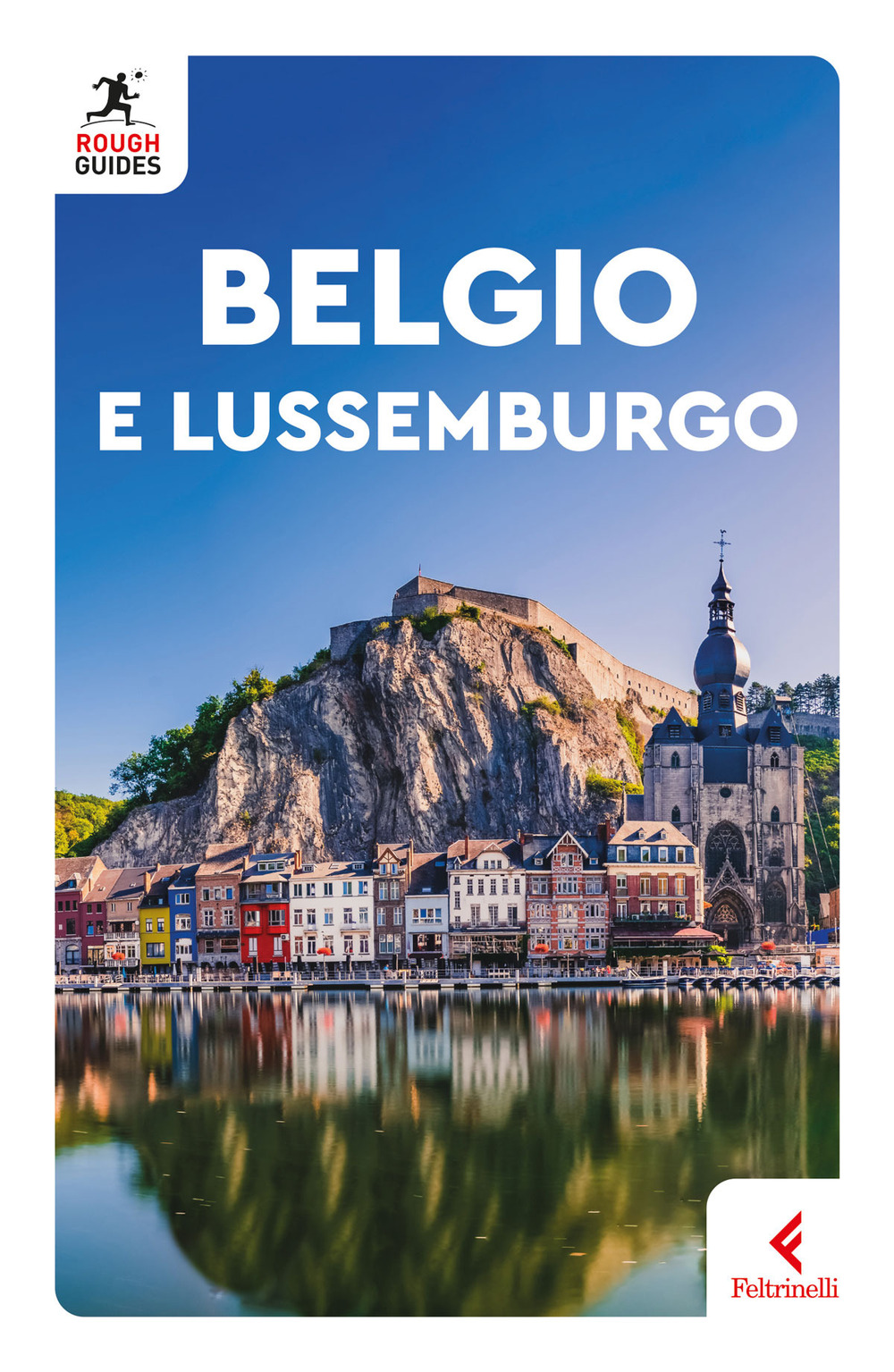Libro Belgio e Lussemburgo di Phil Lee - ean 9788807715105 - Feltrinelli