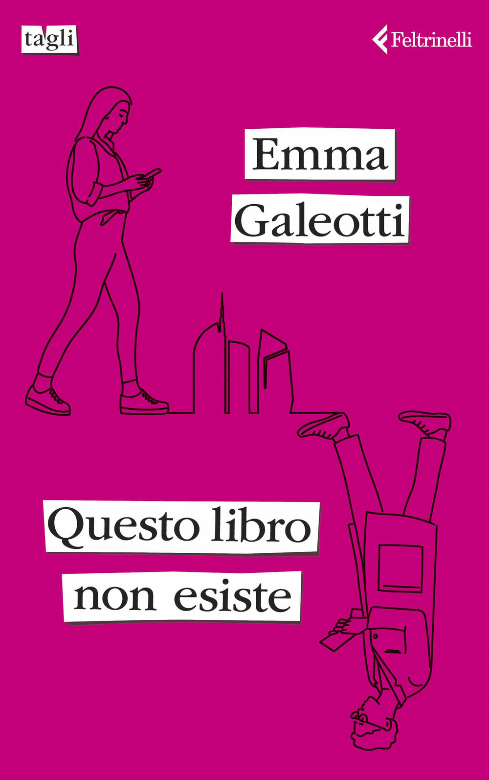 Libro Questo libro non esiste di Emma Galeotti - ean 9788807730719 - Feltrinelli