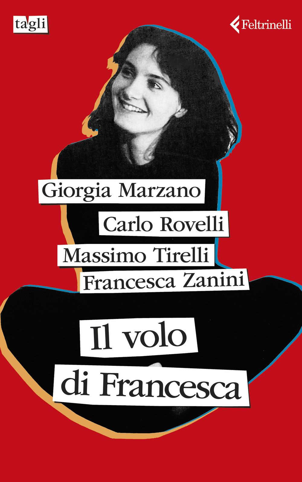 Libro volo di Francesca di Giorgia Marzano; Carlo Rovelli; Massimo Tirelli; Francesca Zanini - ean 9788807730795 - Feltrinelli