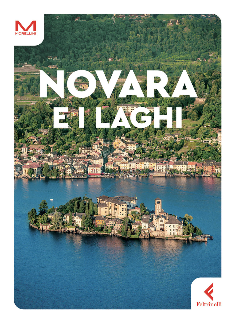 Libro Novara e i laghi di Rosalba Graglia - ean 9788807741807 - Feltrinelli