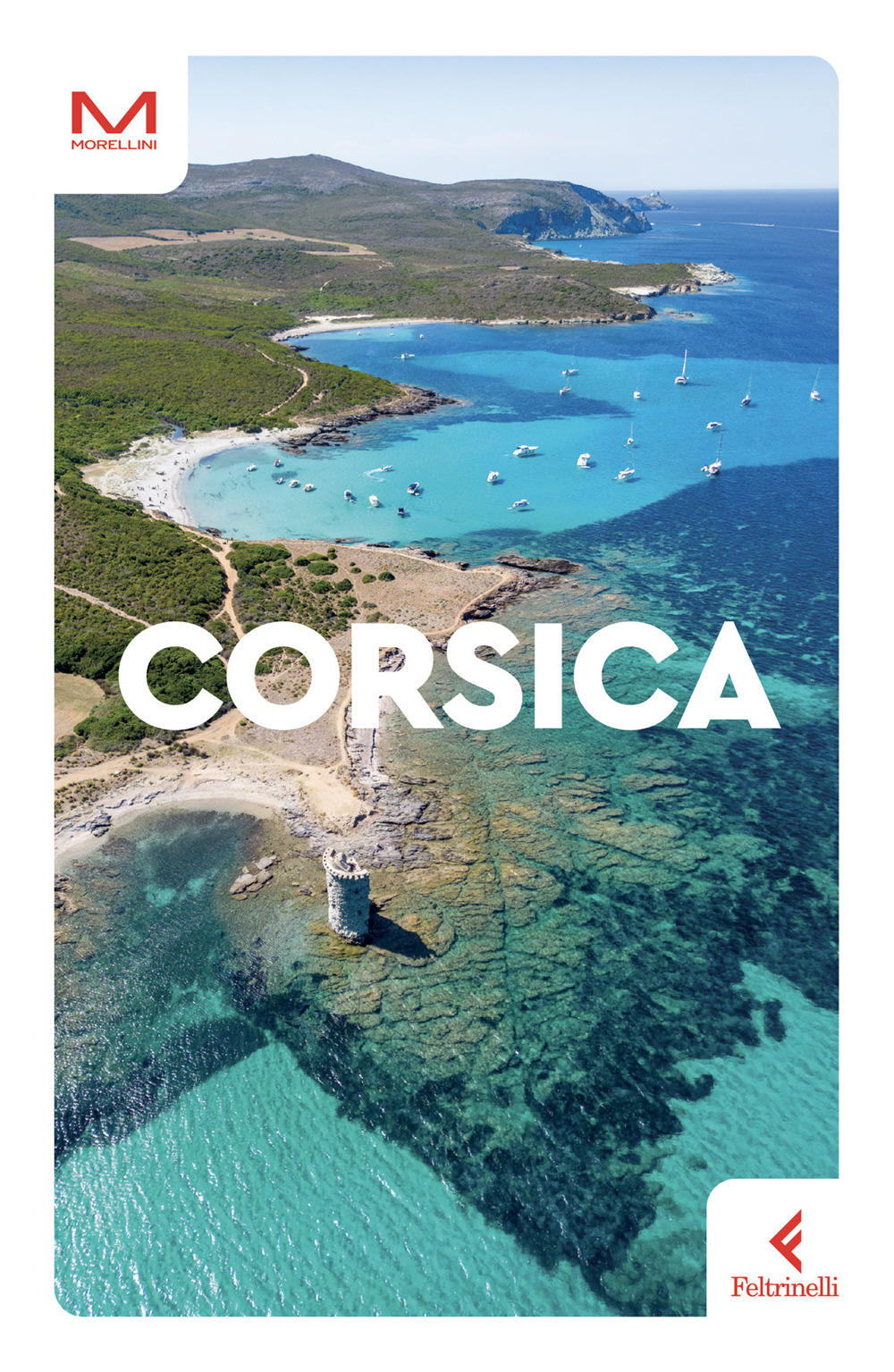 Libro Corsica di Ada Mascheroni - ean 9788807741944 - Feltrinelli