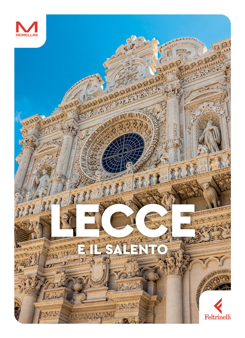 Libro Lecce e il Salento di Rosanna Precchia - ean 9788807741975 - Feltrinelli