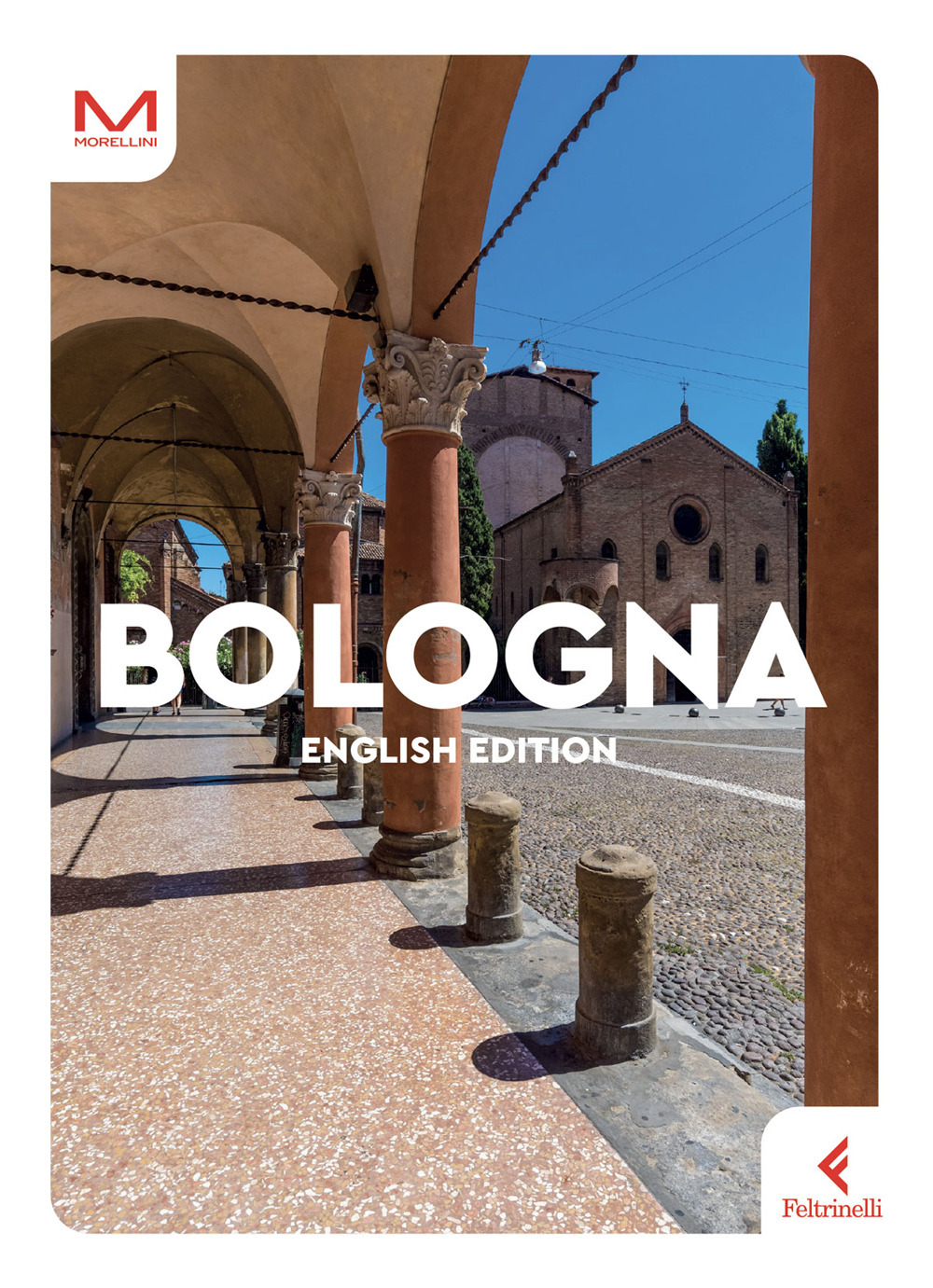 Libro Bologna. Ediz. inglese di Giorgia Zabbini - ean 9788807741999 - Feltrinelli