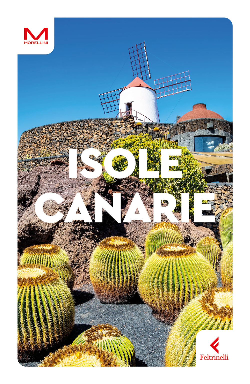 Libro Isole Canarie di Mauro Morellini - ean 9788807742118 - Feltrinelli