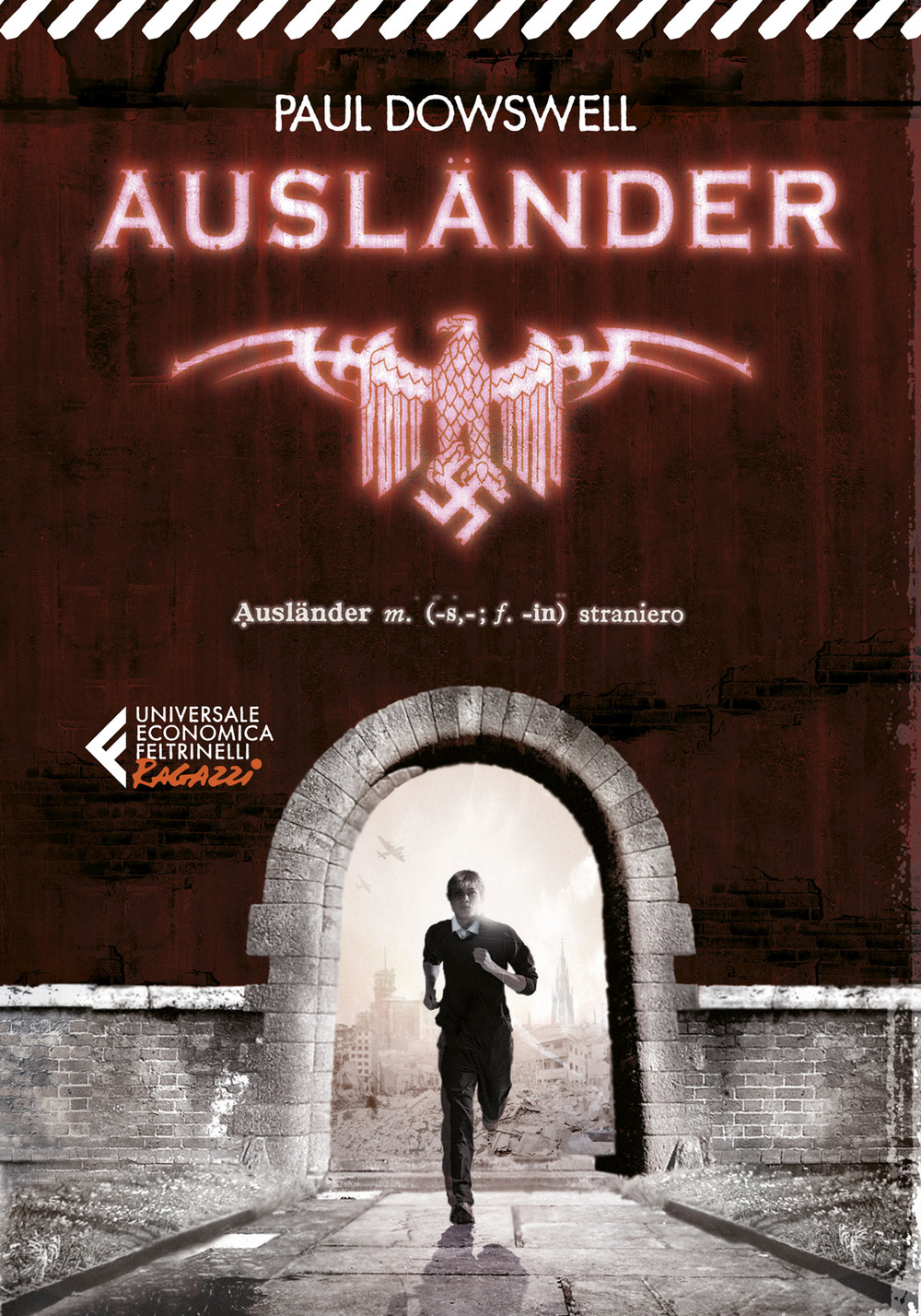 Libro Ausländer. Straniero di Paul Dowswell - ean 9788807893537 - Feltrinelli