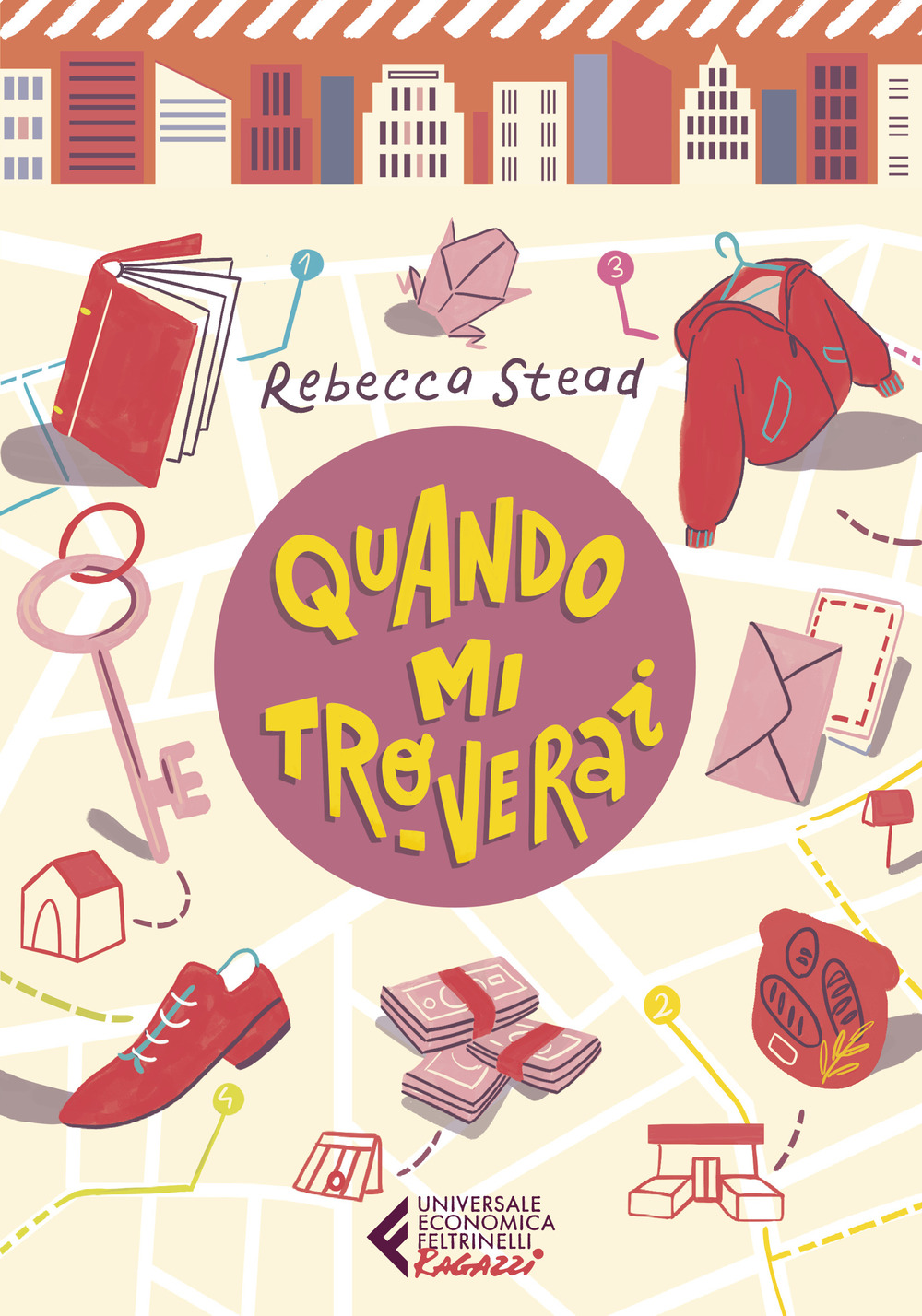Libro Quando mi troverai di Rebecca Stead - ean 9788807894107 - Feltrinelli