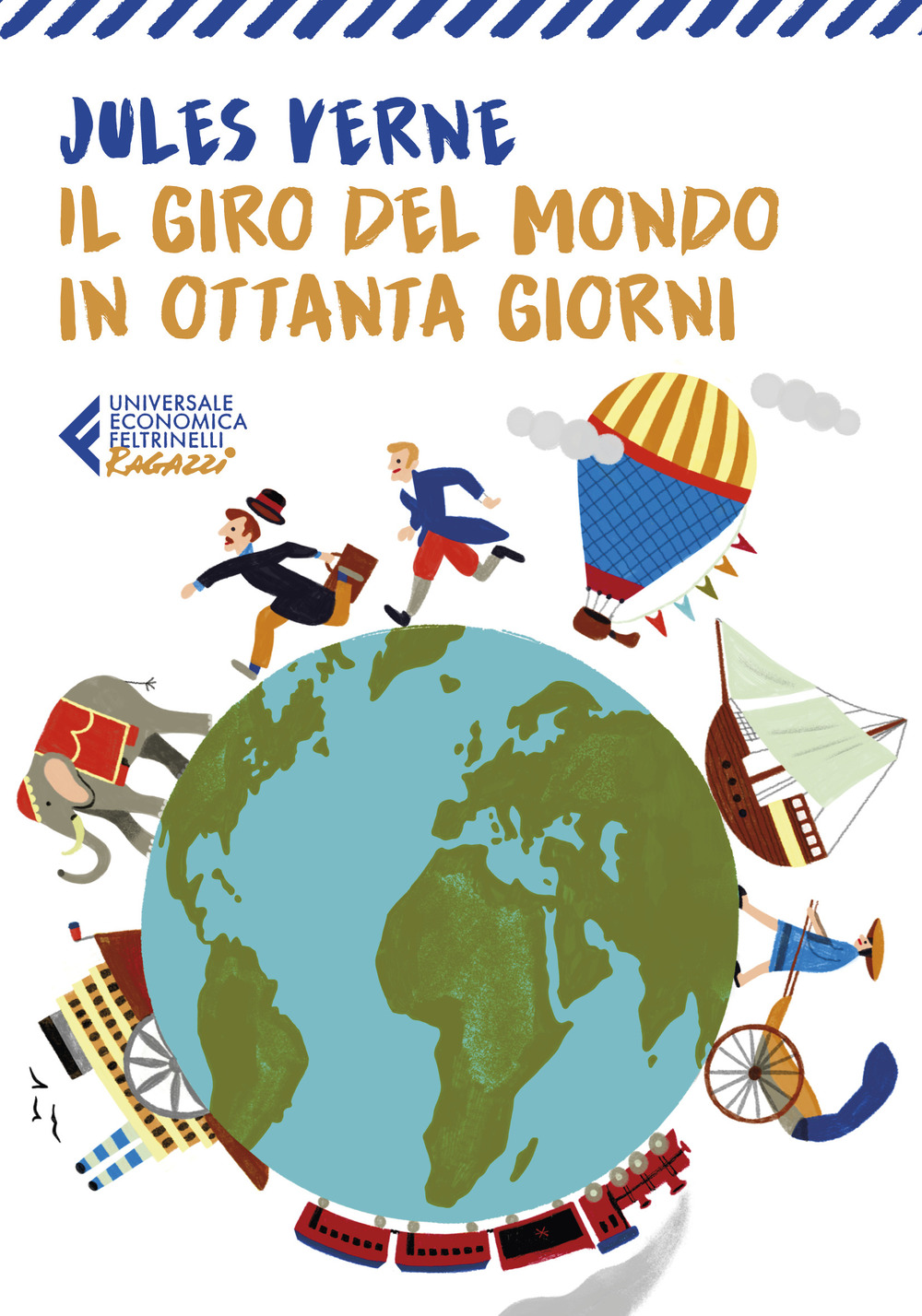 Libro giro del mondo in ottanta giorni di Jules Verne - ean 9788807894138 - Feltrinelli