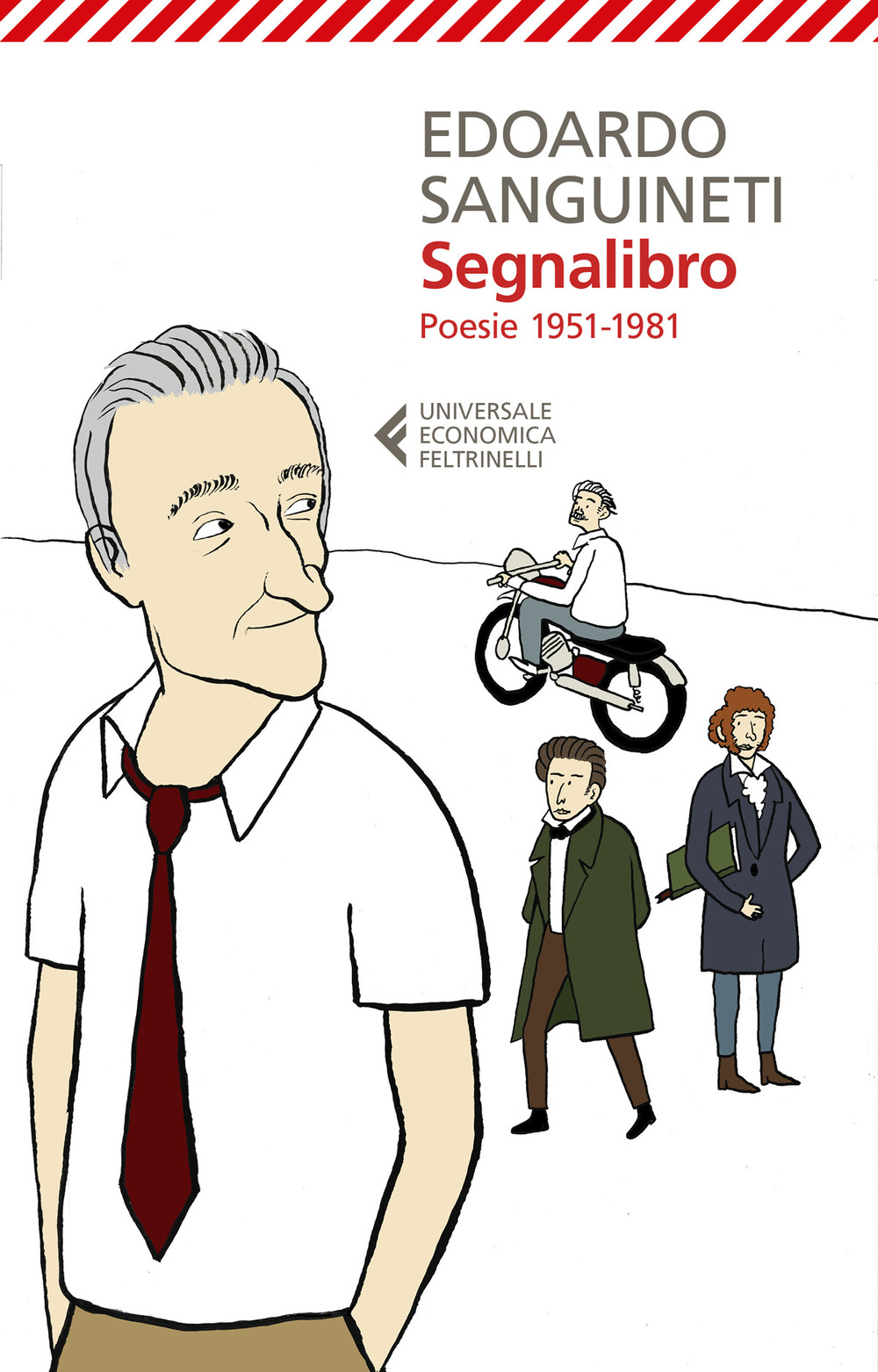 Libro Segnalibro. Poesie 1951-1981 di Edoardo Sanguineti - ean 9788807895197 - Feltrinelli
