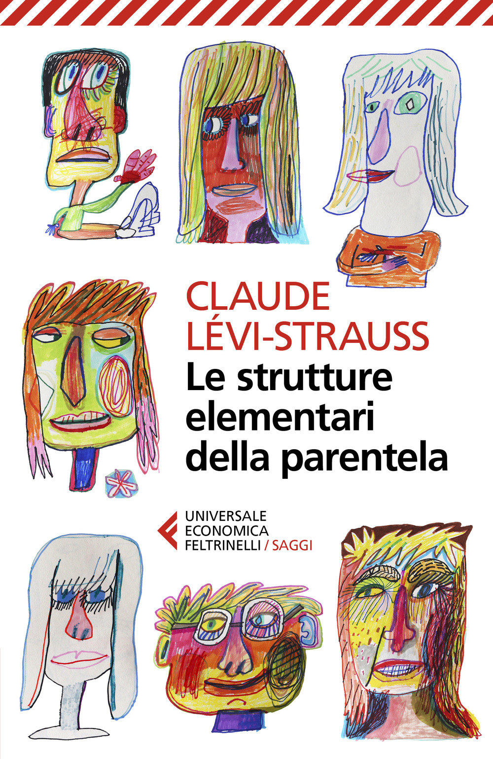 Libro strutture elementari della parentela di Claude Lévi-Strauss - ean 9788807895302 - Feltrinelli