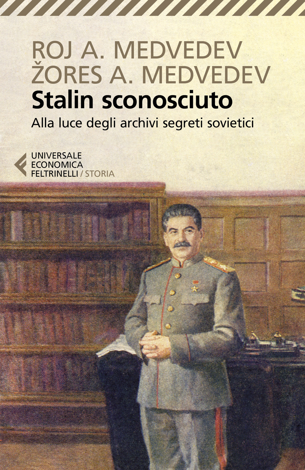 Libro Stalin sconosciuto. Alla luce degli archivi segreti sovietici di Roj A. Medvedev; Zores A. Medvedev - ean 9788807895609 - Feltrinelli