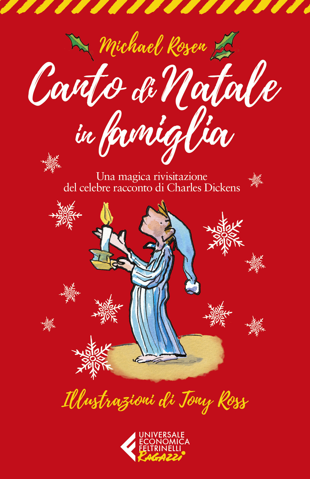 Libro Canto di Natale in famiglia di Michael Rosen - ean 9788807895708 - Feltrinelli
