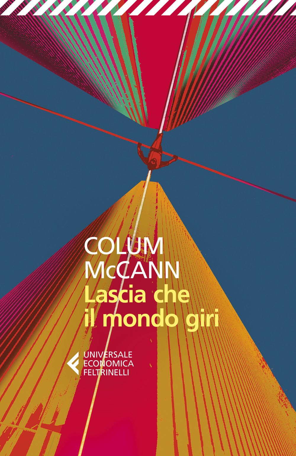 Libro Lascia che il mondo giri di Colum McCann - ean 9788807896026 - Feltrinelli