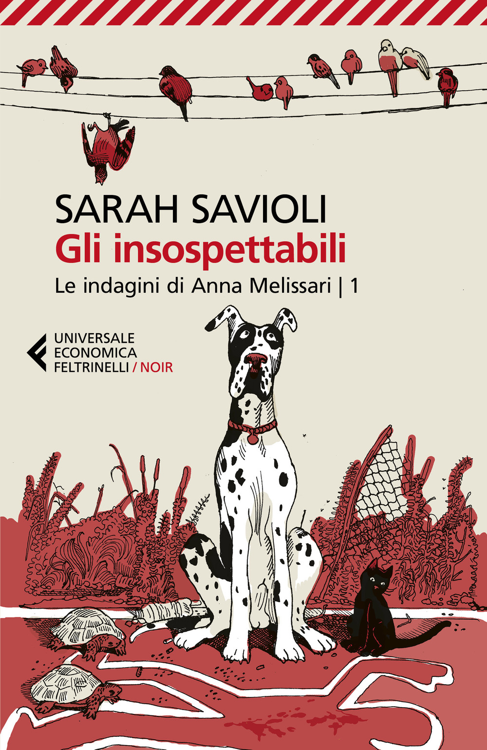 Libro insospettabili. Le indagini di Anna Melissari di Sarah Savioli - ean 9788807896149 - Feltrinelli