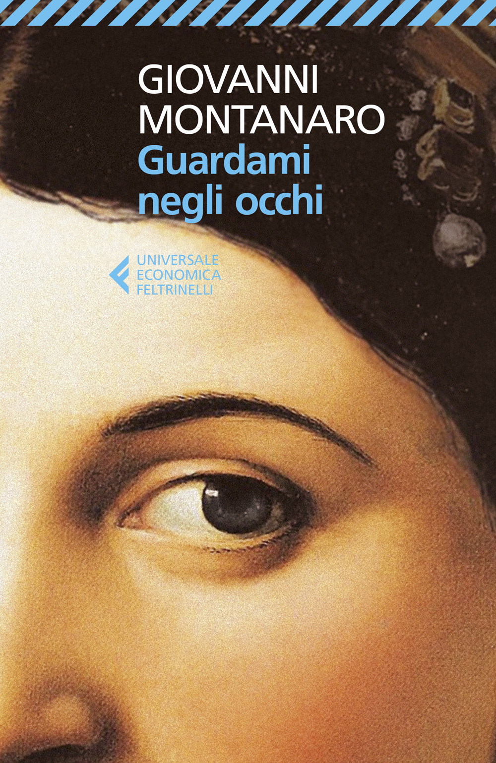 Libro Guardami negli occhi di Giovanni Montanaro - ean 9788807896378 - Feltrinelli