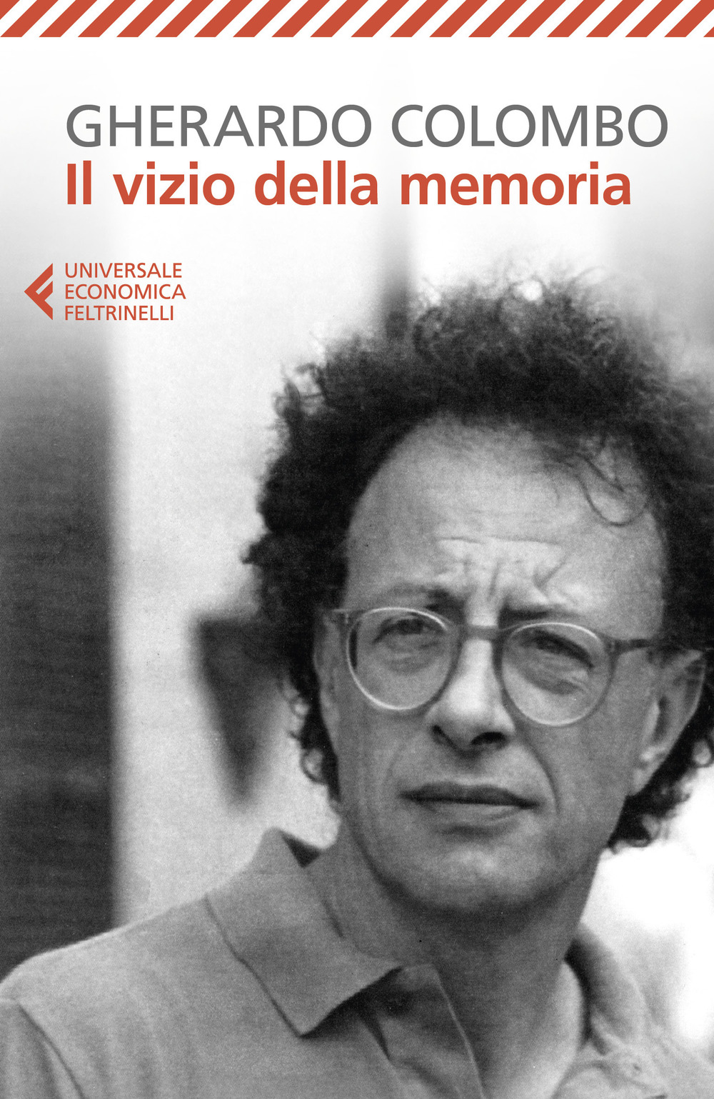 Libro vizio della memoria di Gherardo Colombo - ean 9788807897023 - Feltrinelli