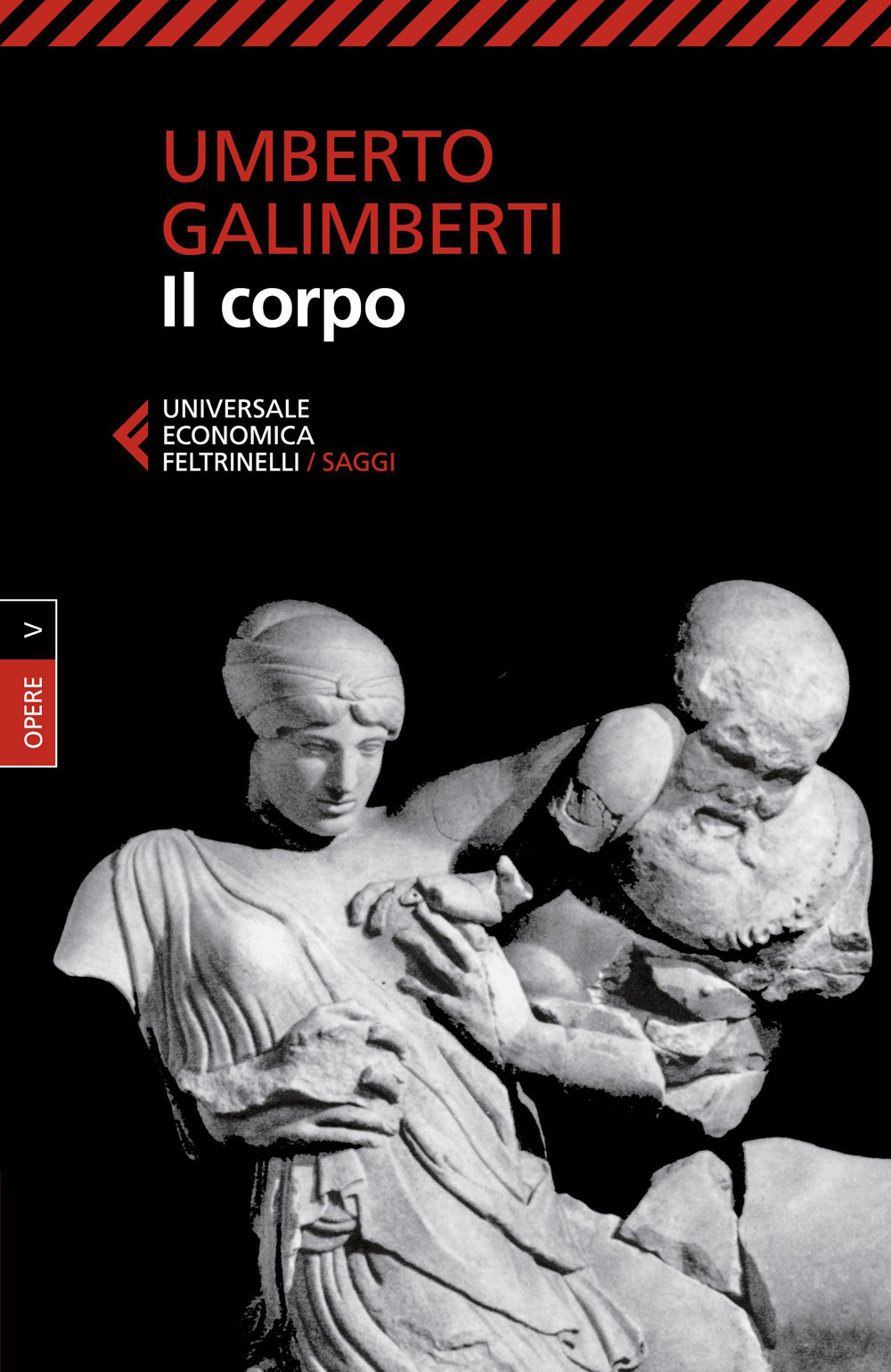 Libro Opere di Umberto Galimberti - ean 9788807897481 - Feltrinelli