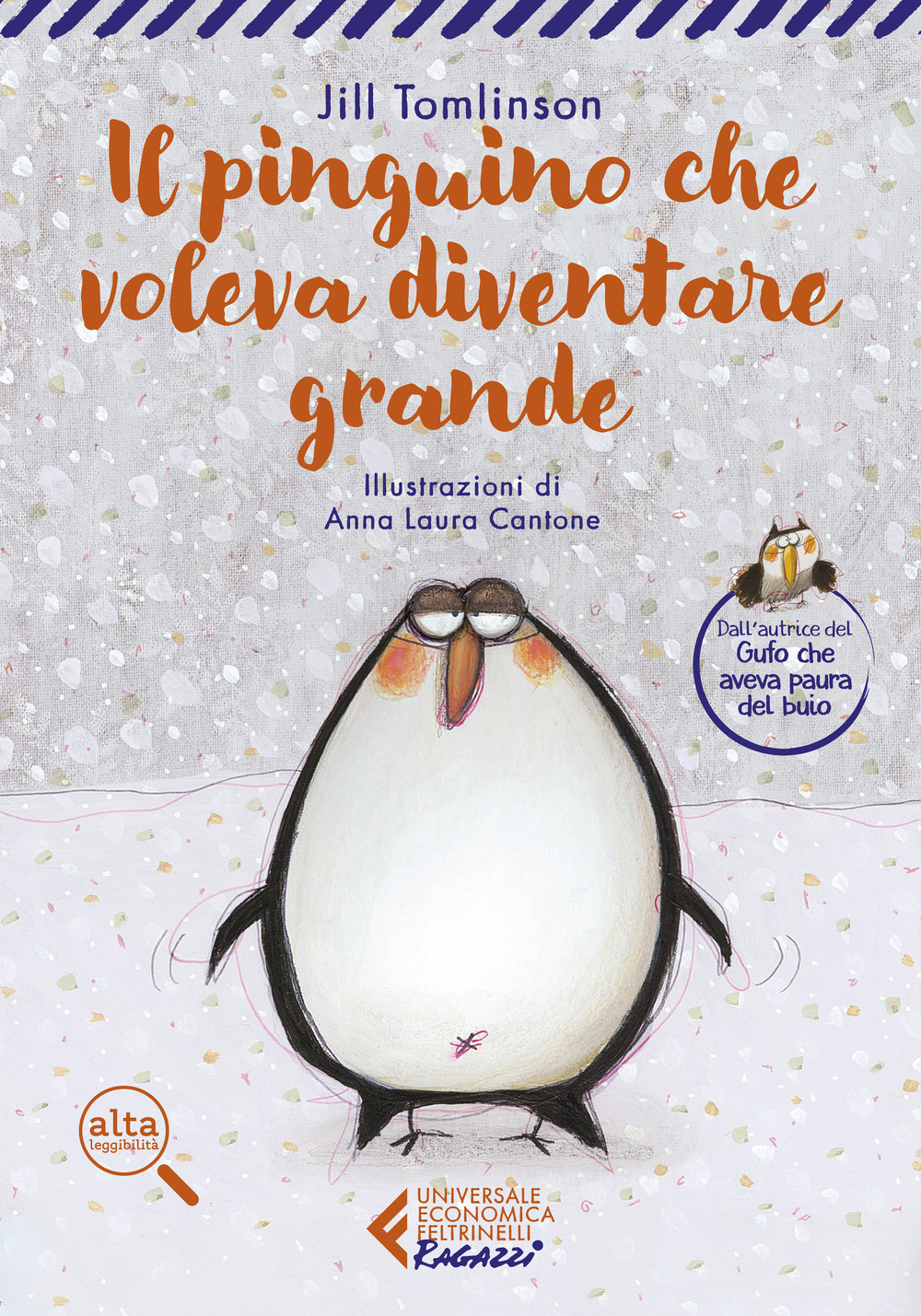 Libro pinguino che voleva diventare grande. Ediz. ad alta leggibilità di Jill Tomlinson - ean 9788807898341 - Feltrinelli