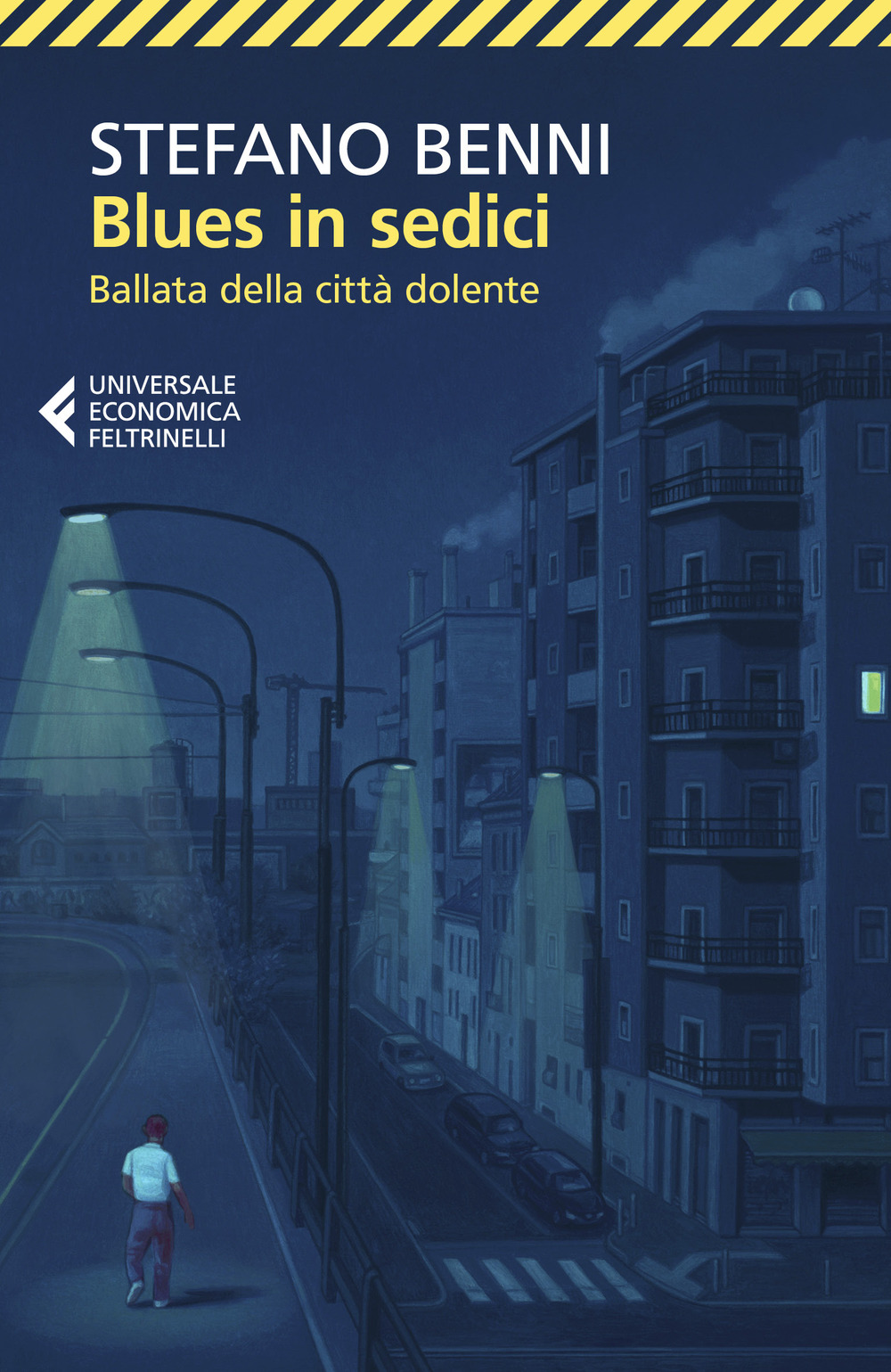 Libro Blues in sedici. Ballata della città dolente di Stefano Benni - ean 9788807898389 - Feltrinelli