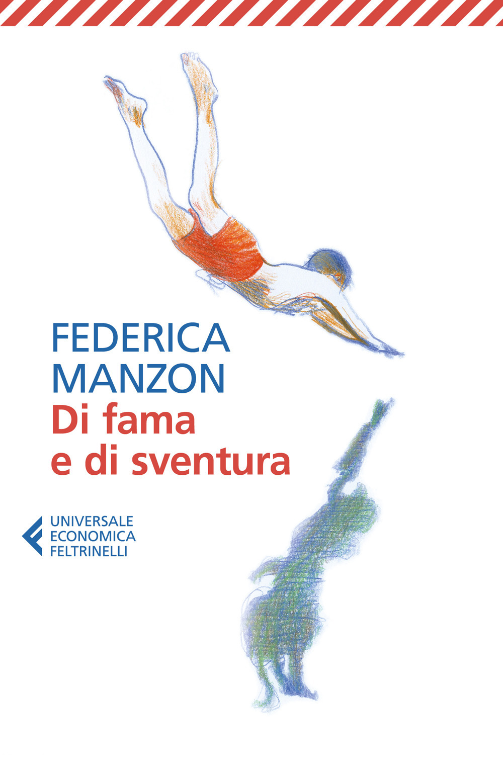 Libro Di fama e di sventura di Federica Manzon - ean 9788807898457 - Feltrinelli