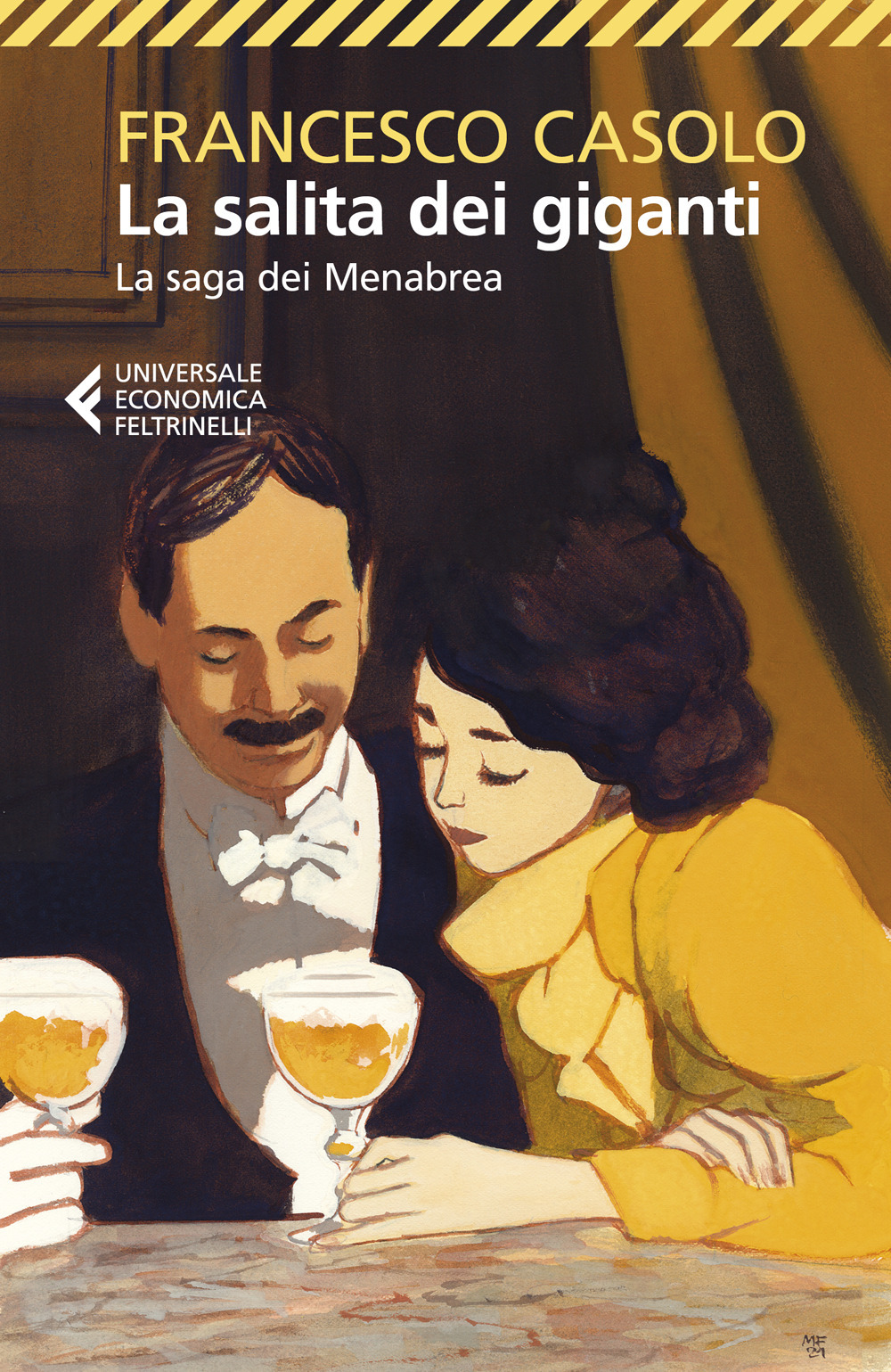 Libro salita dei giganti. La saga dei Menabrea di Francesco Casolo - ean 9788807898464 - Feltrinelli