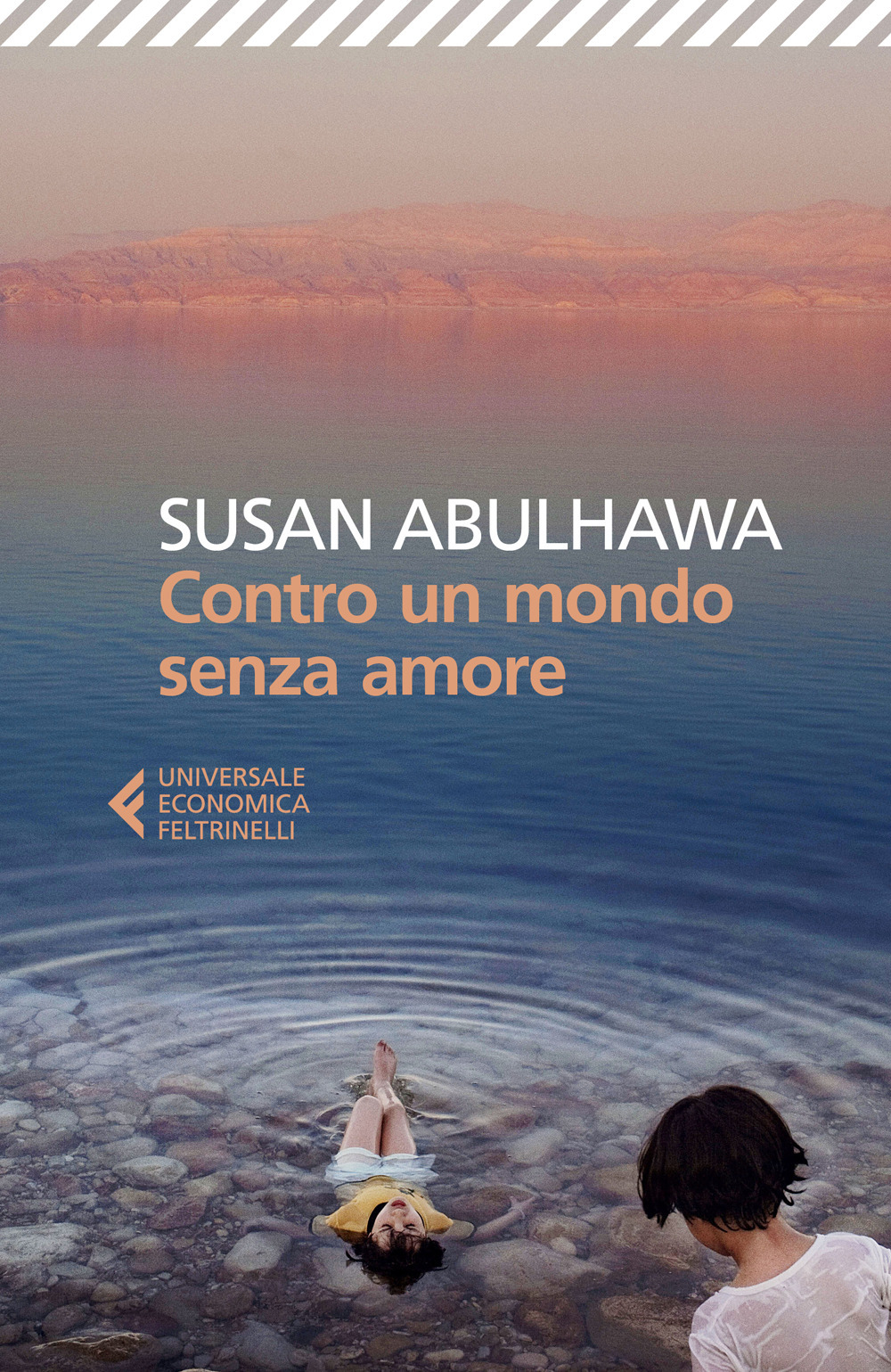 Libro Contro un mondo senza amore di Susan Abulhawa - ean 9788807898907 - Feltrinelli