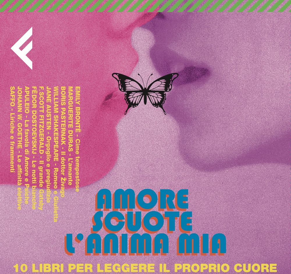 Libro Amore scuote l'anima mia. 10 libri per leggere il proprio cuore di  - ean 9788807899393 - Feltrinelli