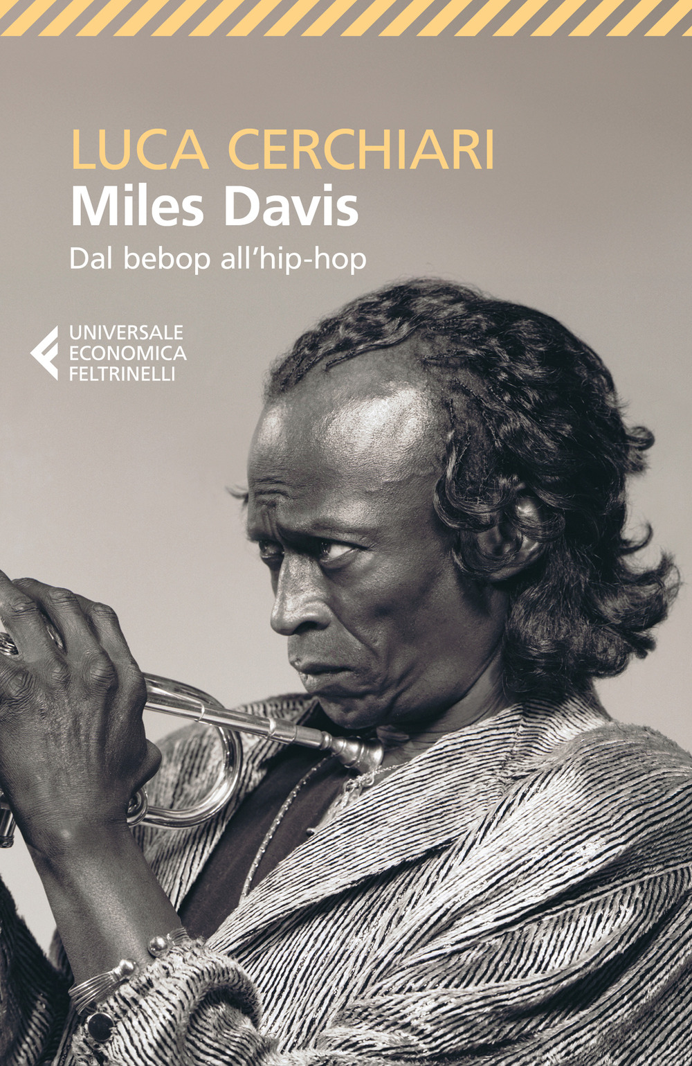 Libro Miles Davis. Dal bebop all'hip-hop di Luca Cerchiari - ean 9788807899423 - Feltrinelli