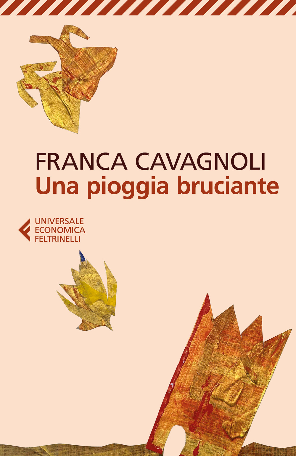 Libro pioggia bruciante di Franca Cavagnoli - ean 9788807899515 - Feltrinelli