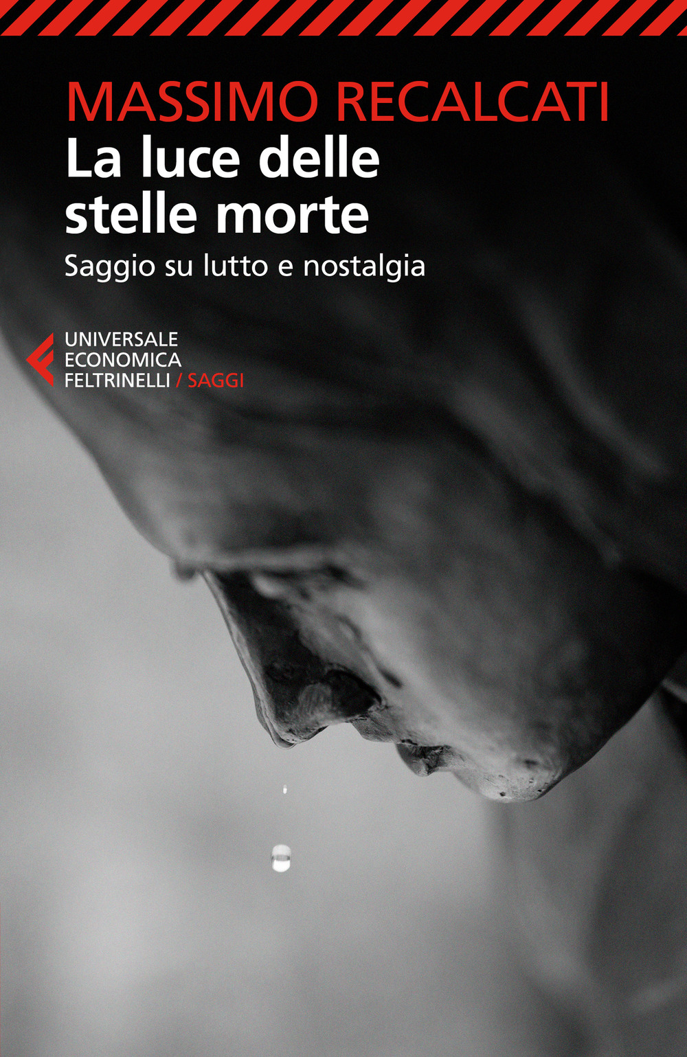 Libro luce delle stelle morte. Saggio su lutto e nostalgia di Massimo Recalcati - ean 9788807899652 - Feltrinelli