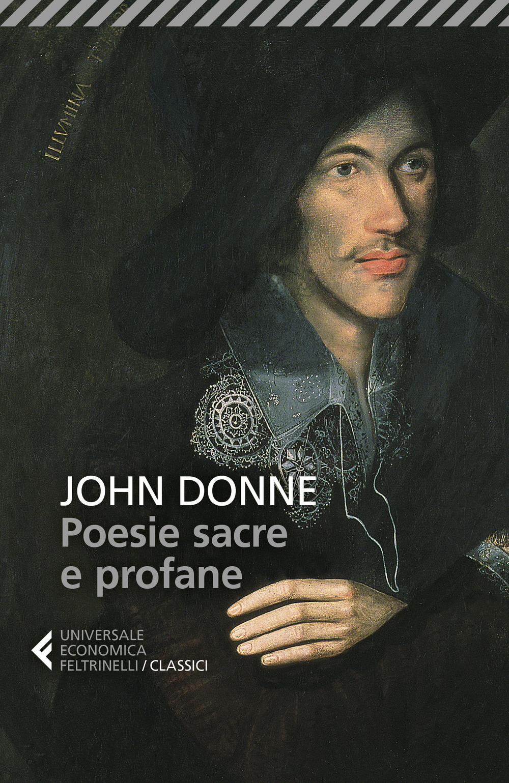Libro Poesie sacre e profane. Testo originale a fronte di John Donne - ean 9788807903601 - Feltrinelli