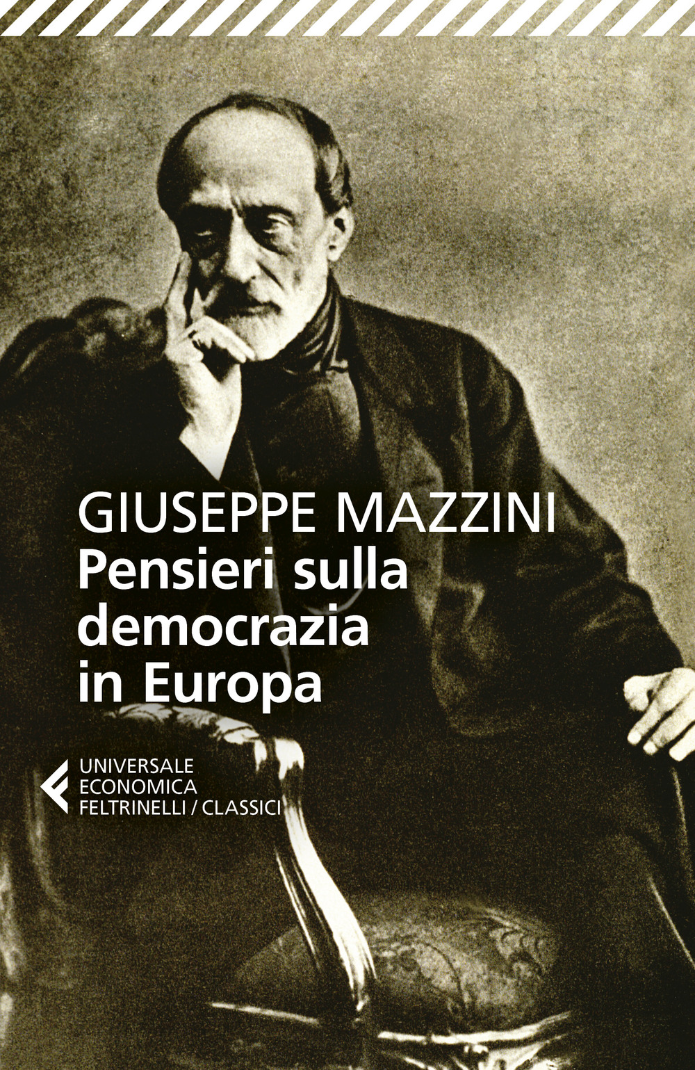 Libro Pensieri sulla democrazia in Europa di Giuseppe Mazzini - ean 9788807904035 - Feltrinelli