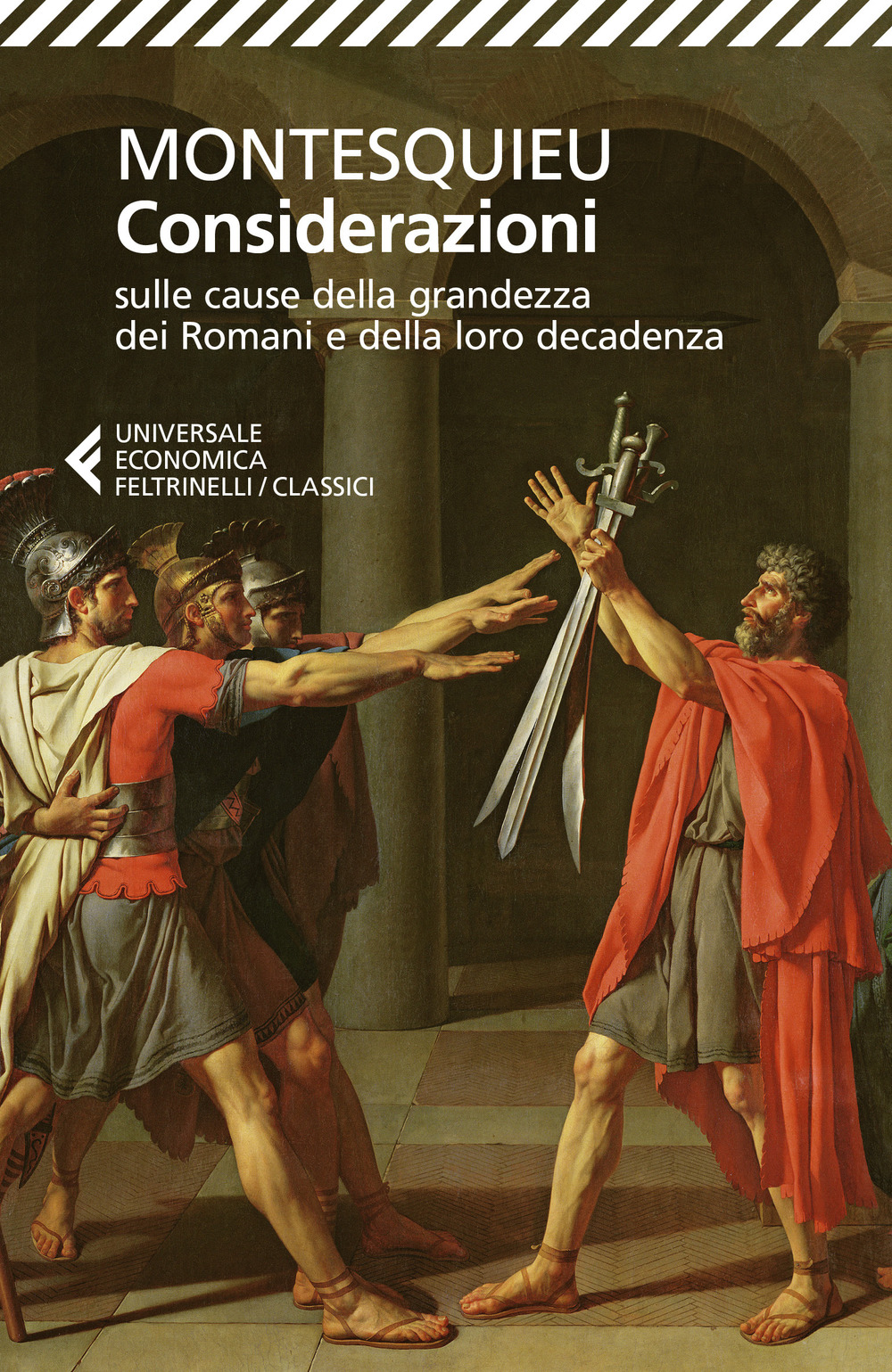 Libro Considerazioni sulle cause della grandezza dei Romani e della loro decadenza-Dialogo tra Silla ed Eucrate di Charles L. de Montesquieu - ean 9788807904059 - Feltrinelli
