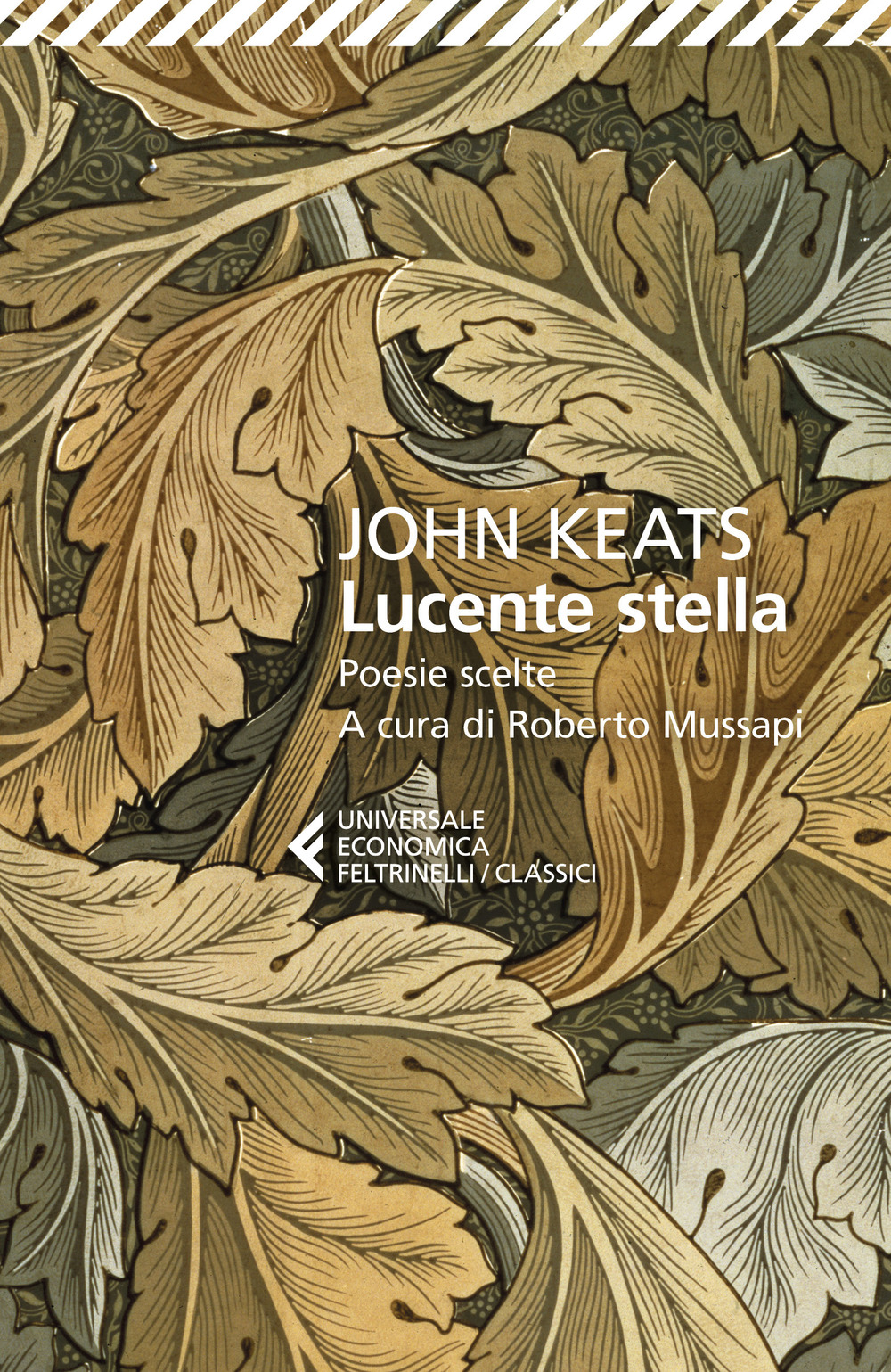 Libro Lucente stella. Poesie scelte di John Keats - ean 9788807904196 - Feltrinelli